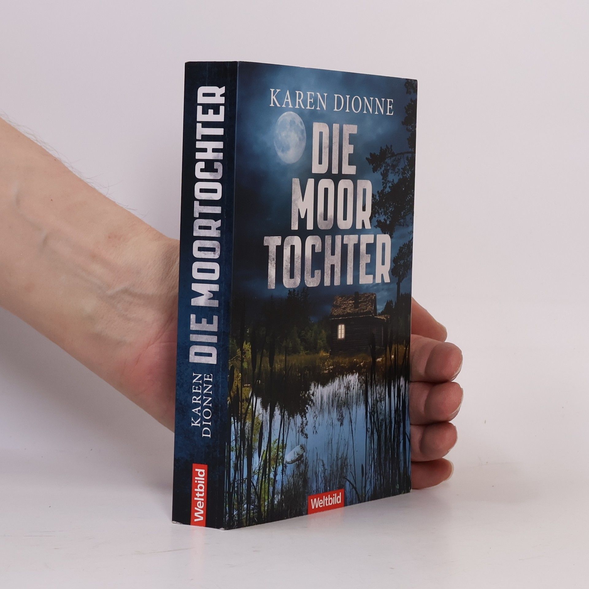 Karen Dionne Die Moortochter