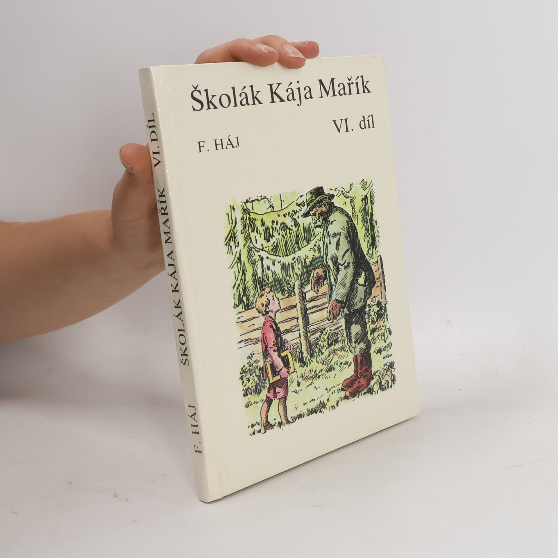 Školák Kája Mařík VI.