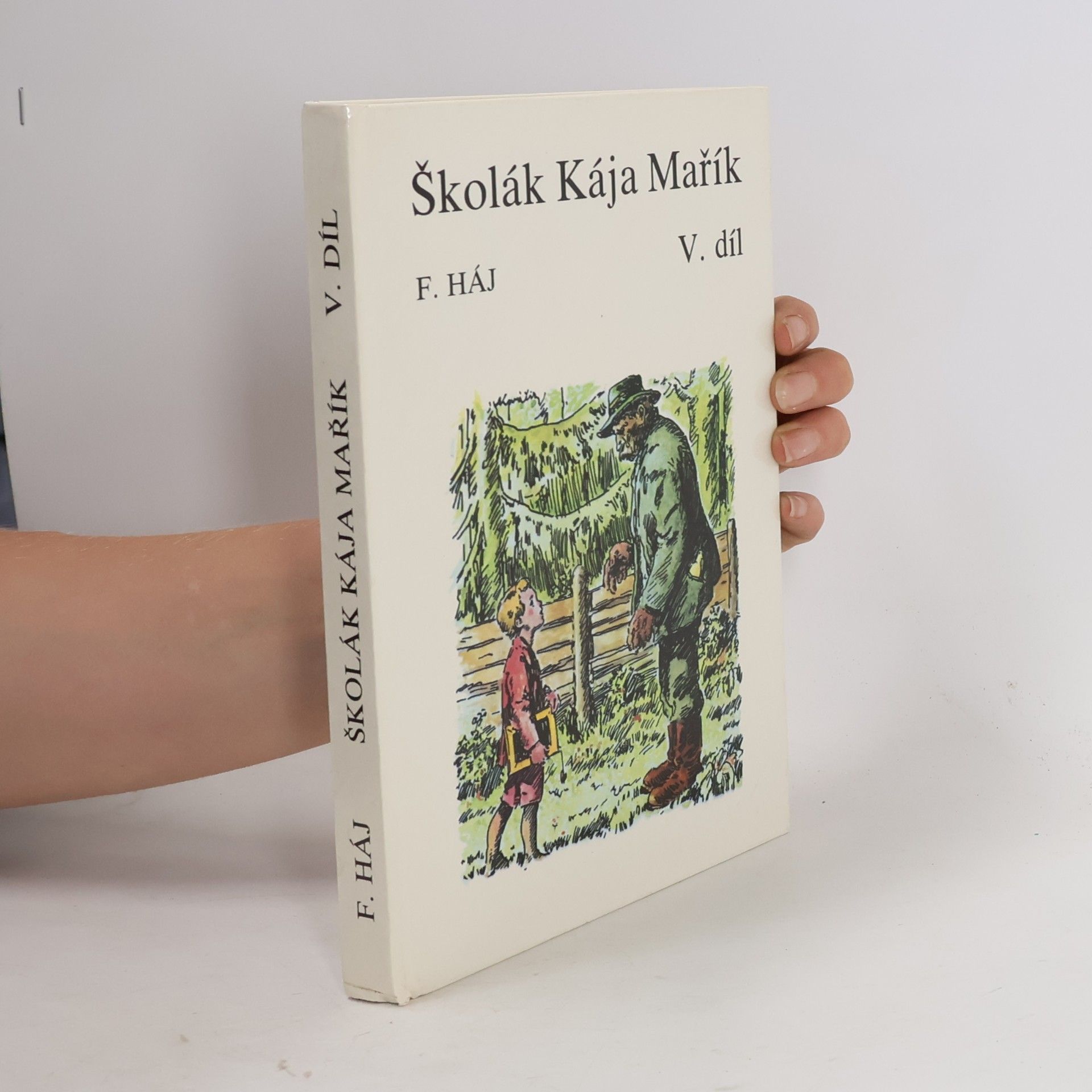 Felix Haj Školák Kája Mařík V.