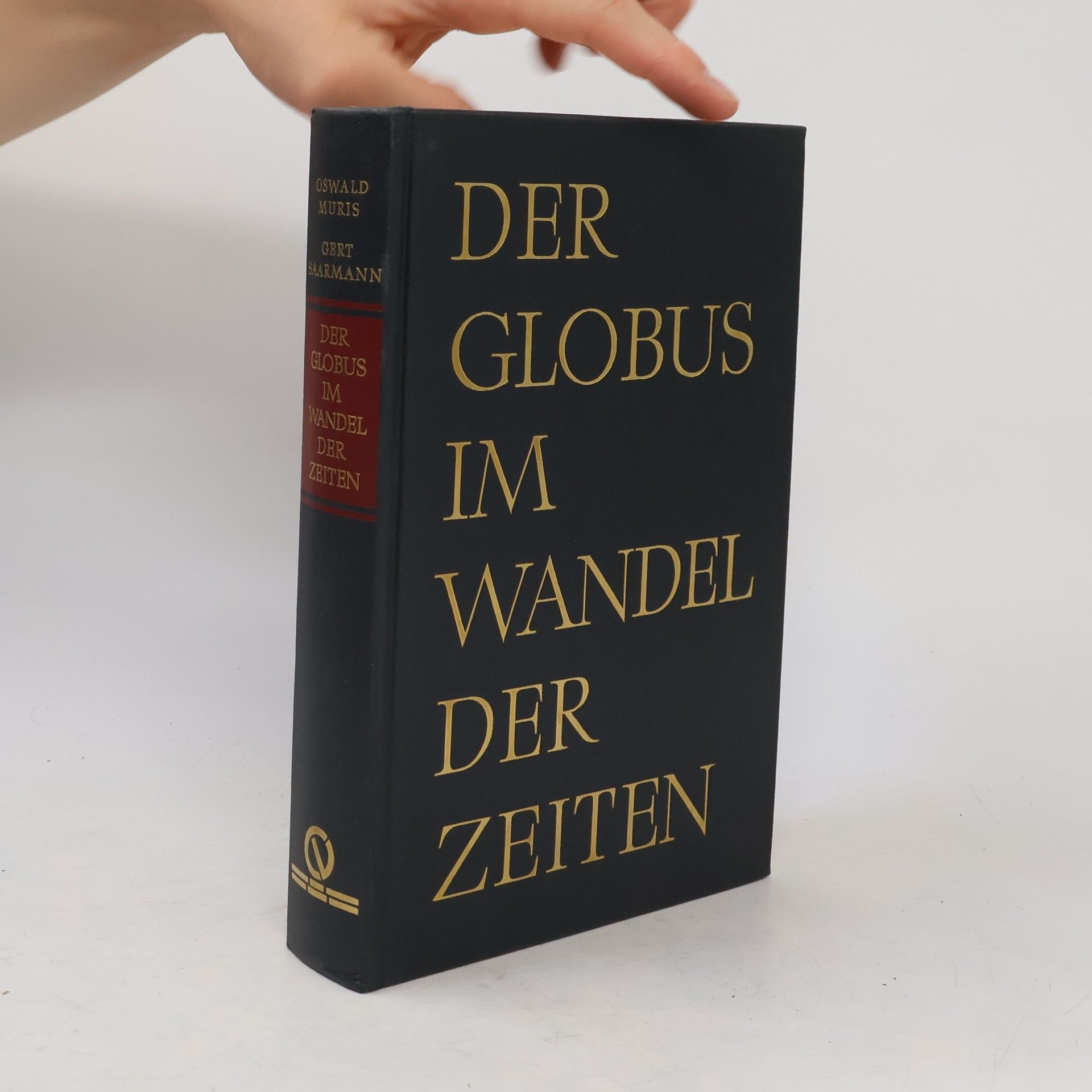 Gert Saarmann Der Globus im Wandel der Zeiten