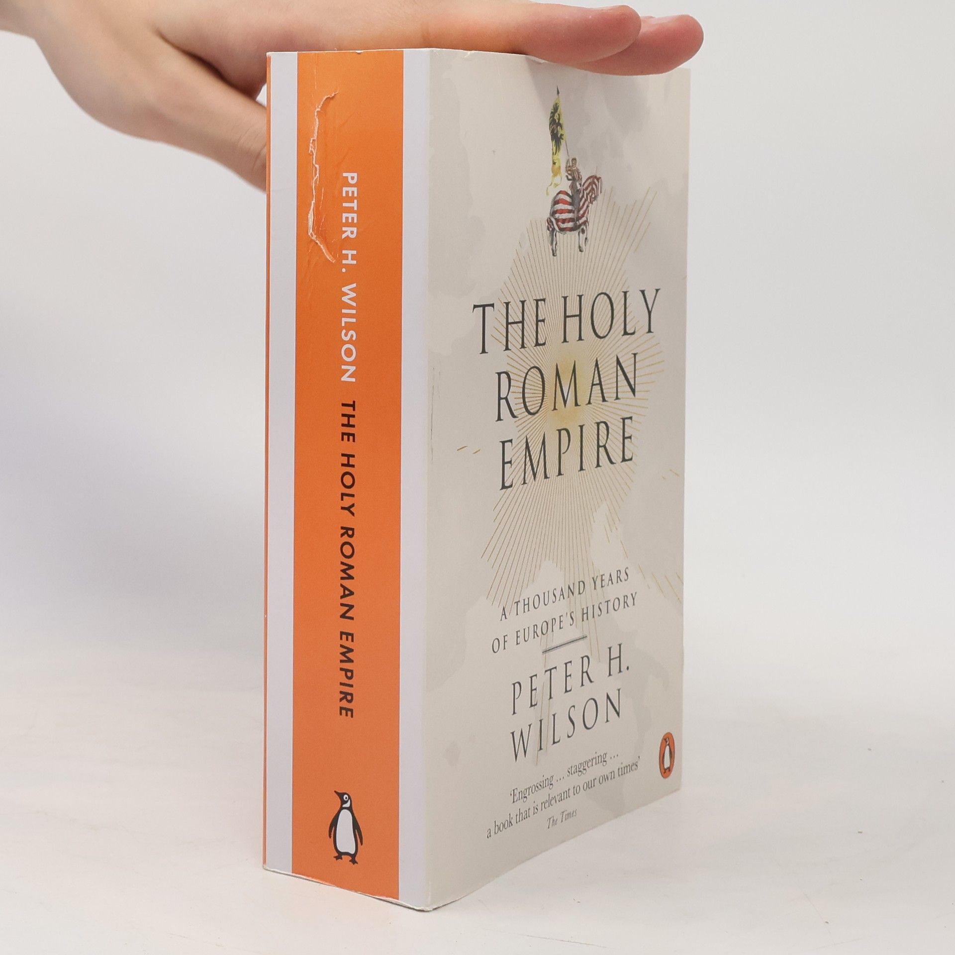 Peter H. Peter Hamish Wilson The Holy Roman Empire : a thousand years of Europe's history
