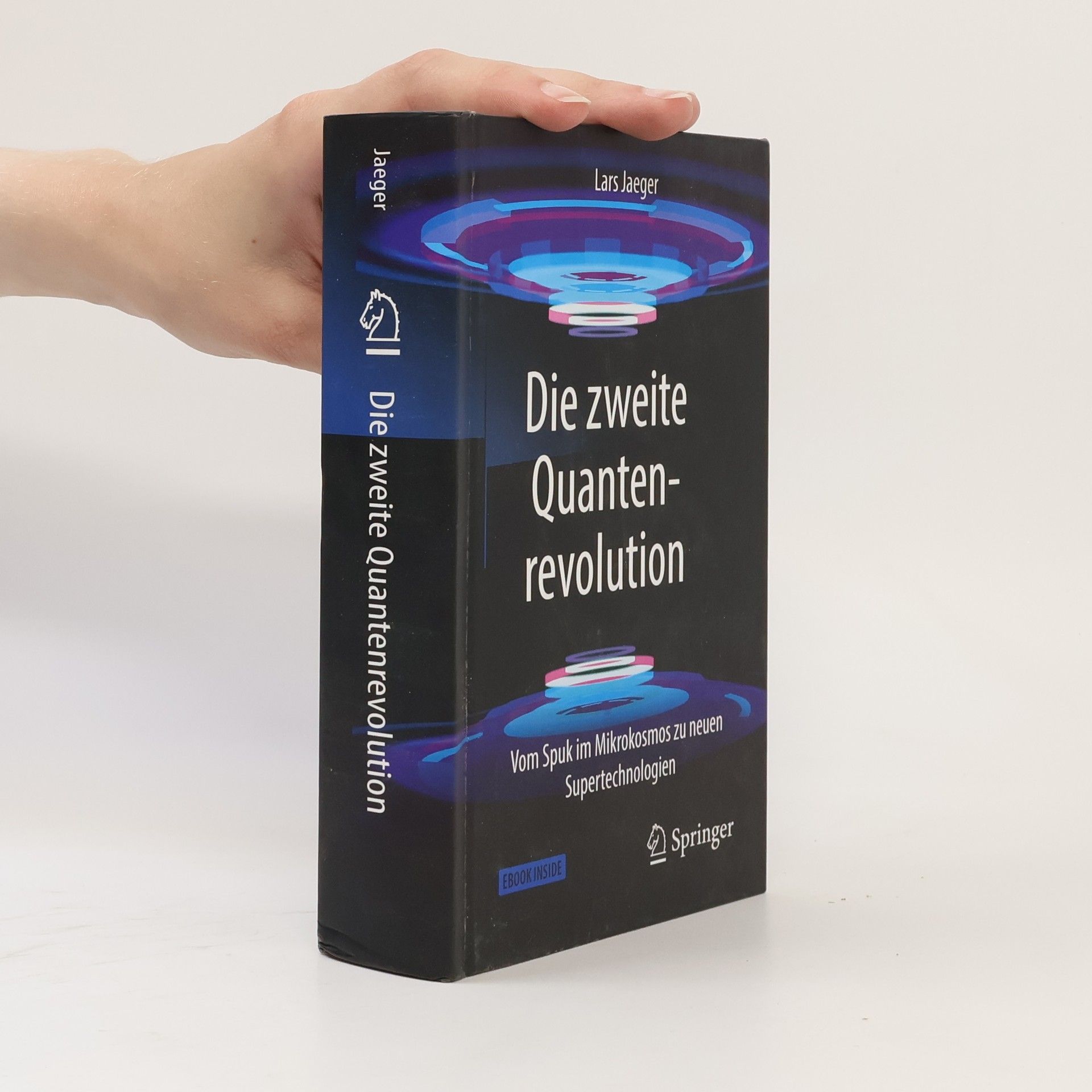 Lars Jaeger Die zweite Quantenrevolution