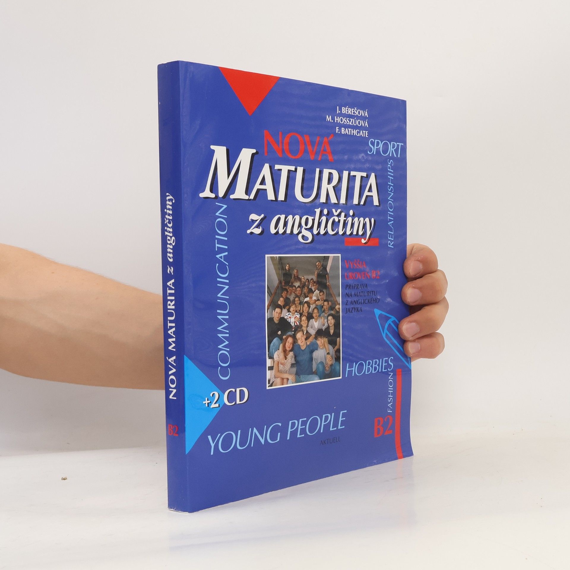 Kolektiv autorů Nová maturita z angličtiny. Vyššia úroveň B2