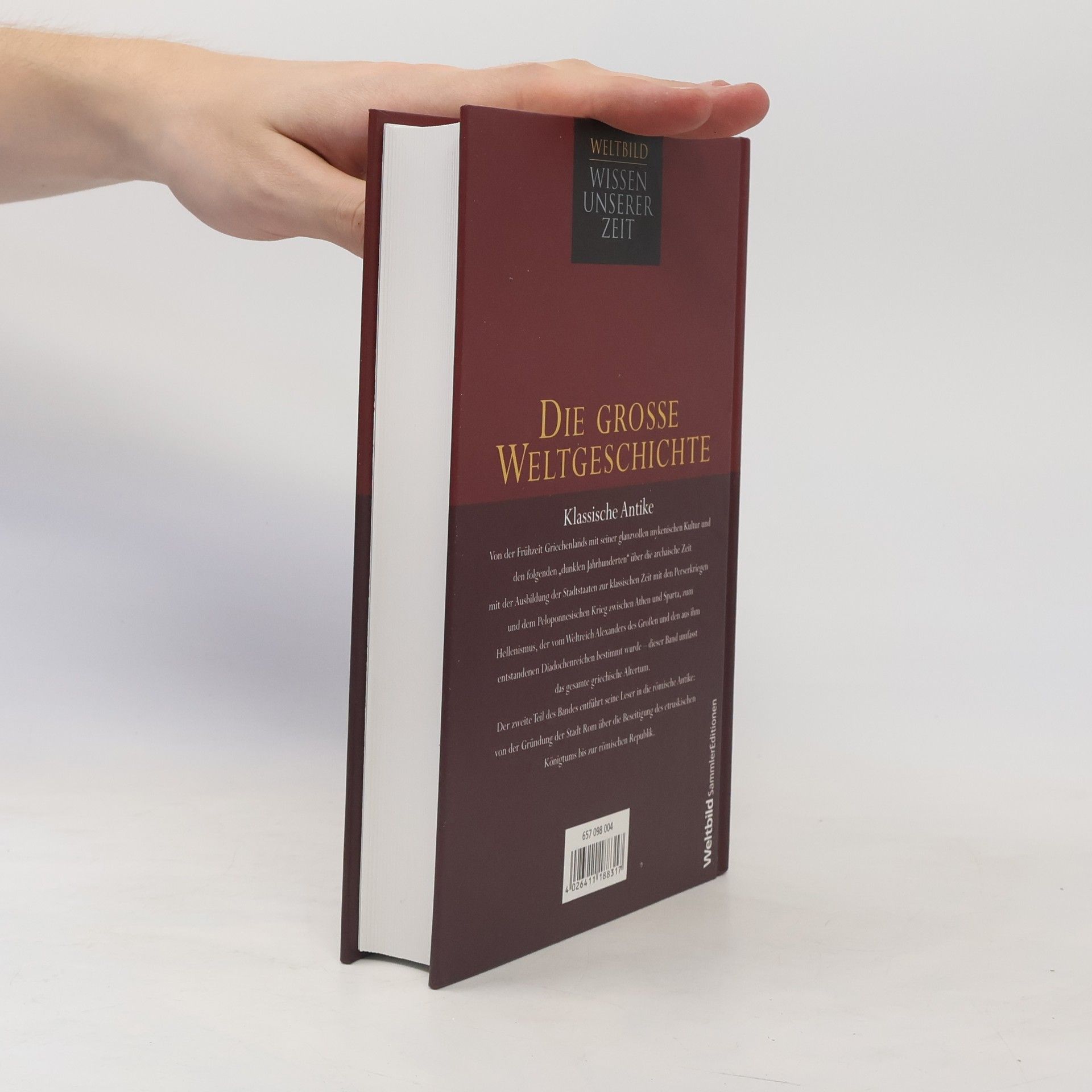 Autorenkollektiv Die Grosse Weltgeschichte. Klassische Antike