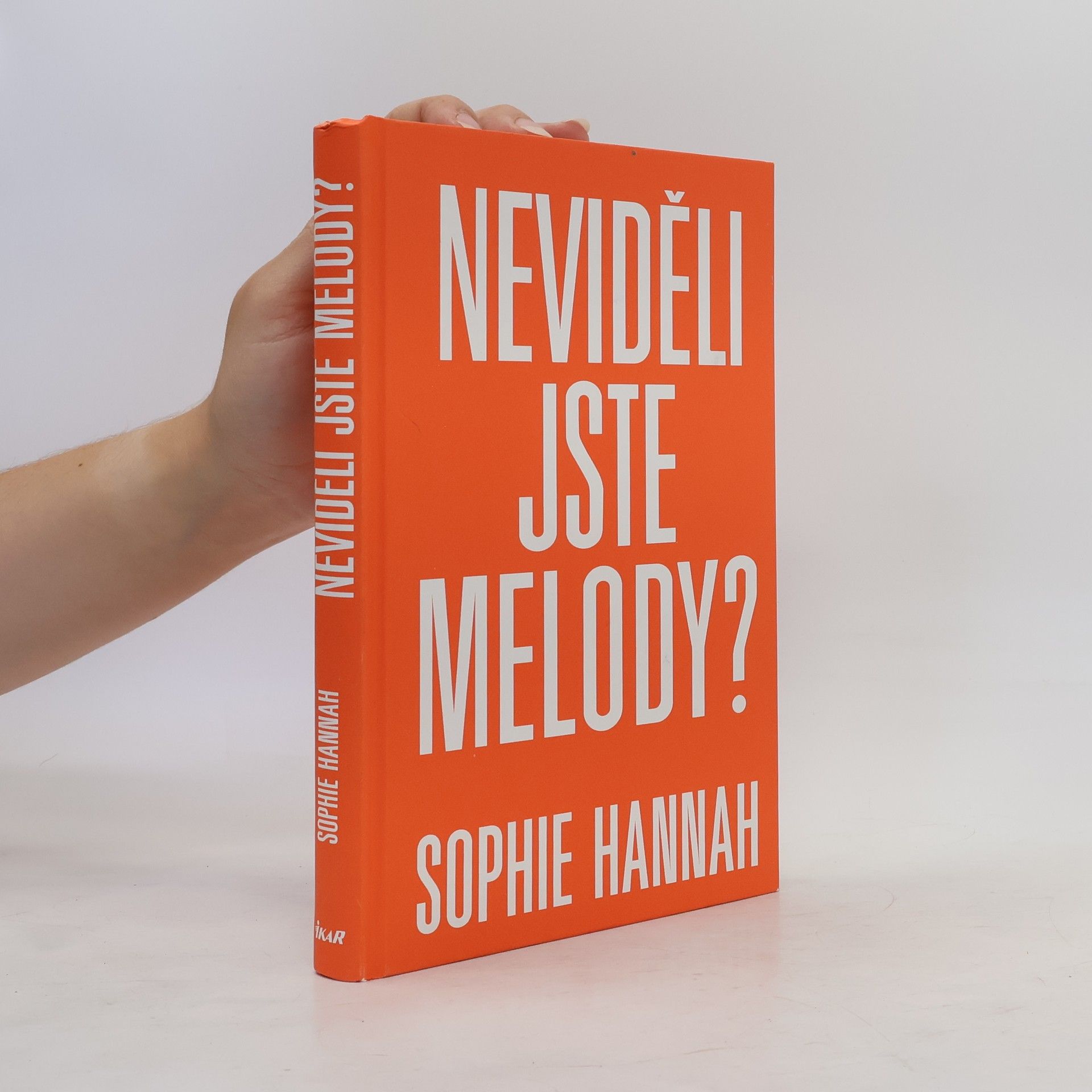 Sophie Hannah Neviděli jste Melody?