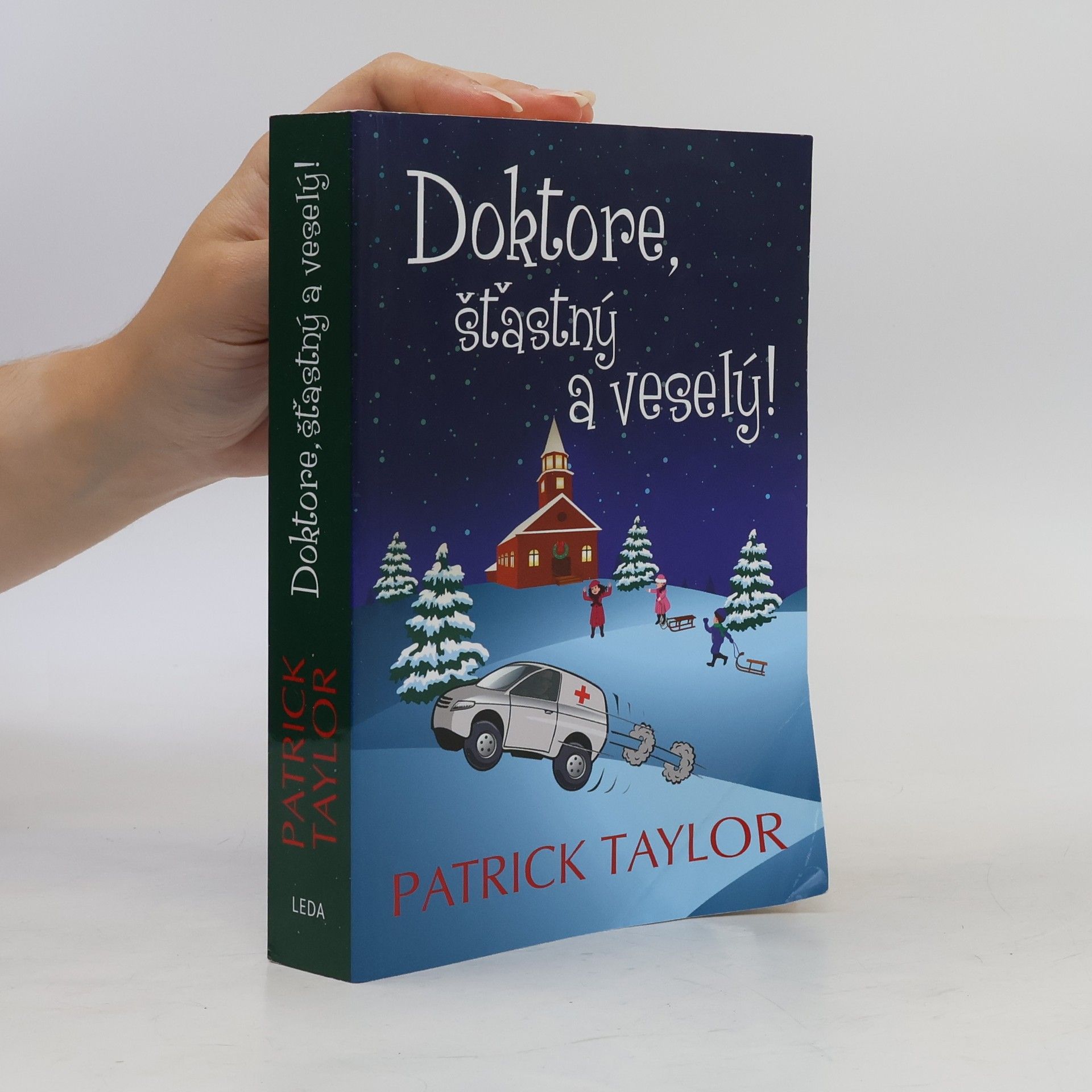 Patrick Taylor Doktore, šťastný a veselý!