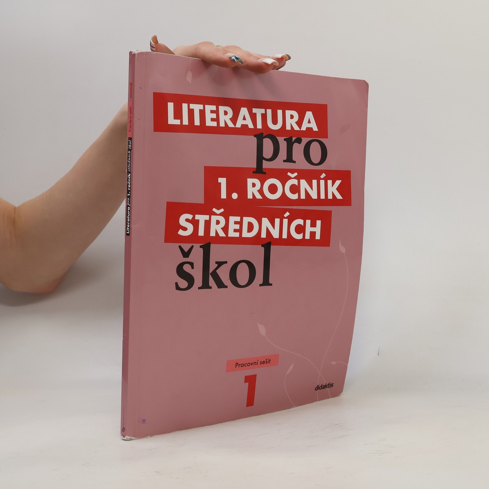 Kolektiv autorů Literatura pro 1. ročník středních škol. Pracovní sešit