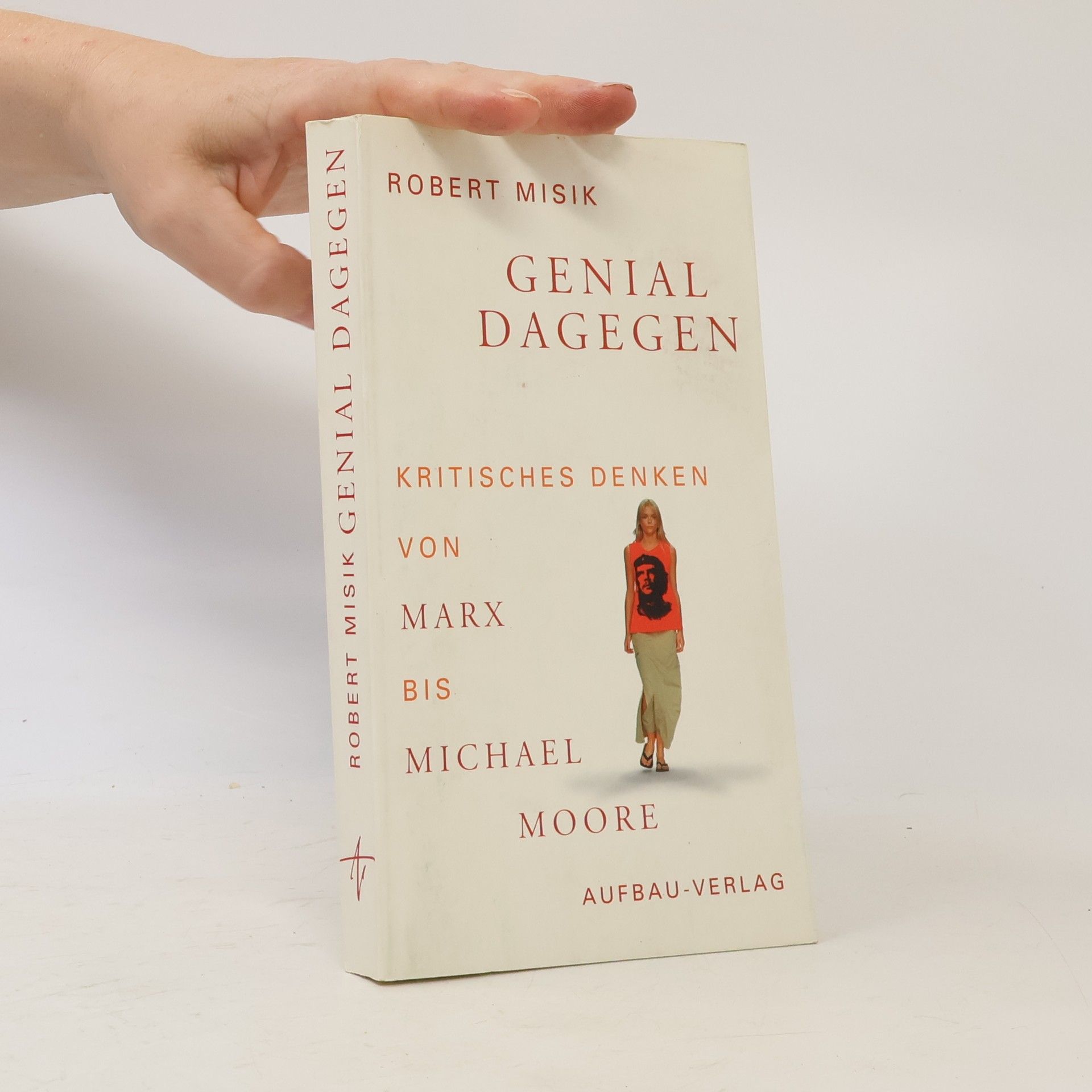 Robert Misik Genial dagegen