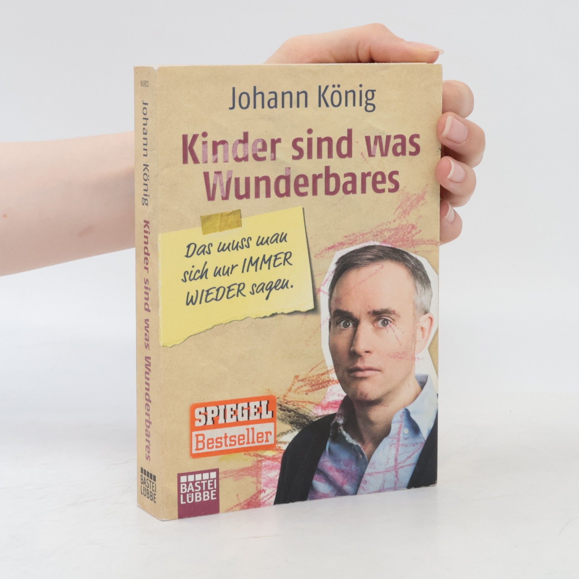 Johann König Kinder sind was Wunderbares