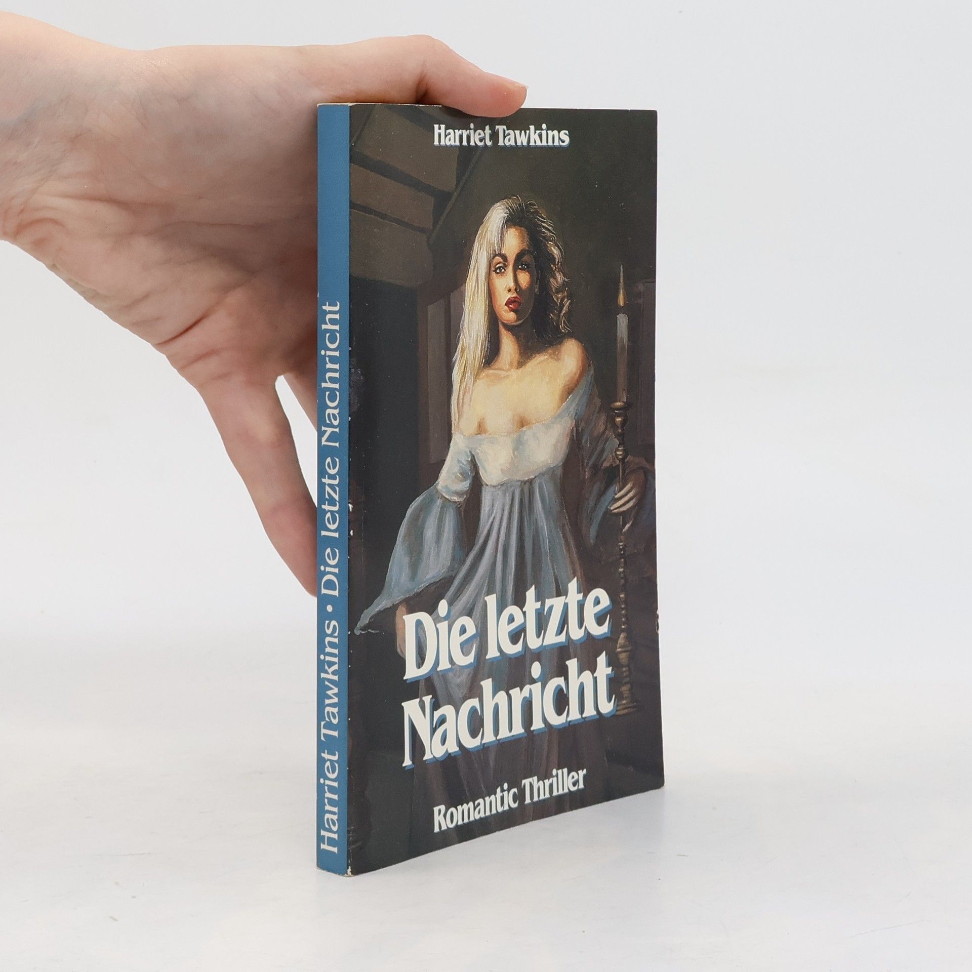 Tawkins Harriet Die letzte Nachricht