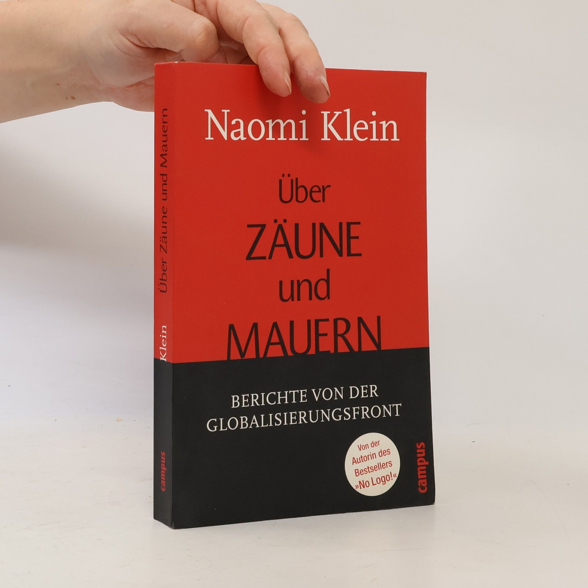 Naomi Klein Über Zäune und Mauern