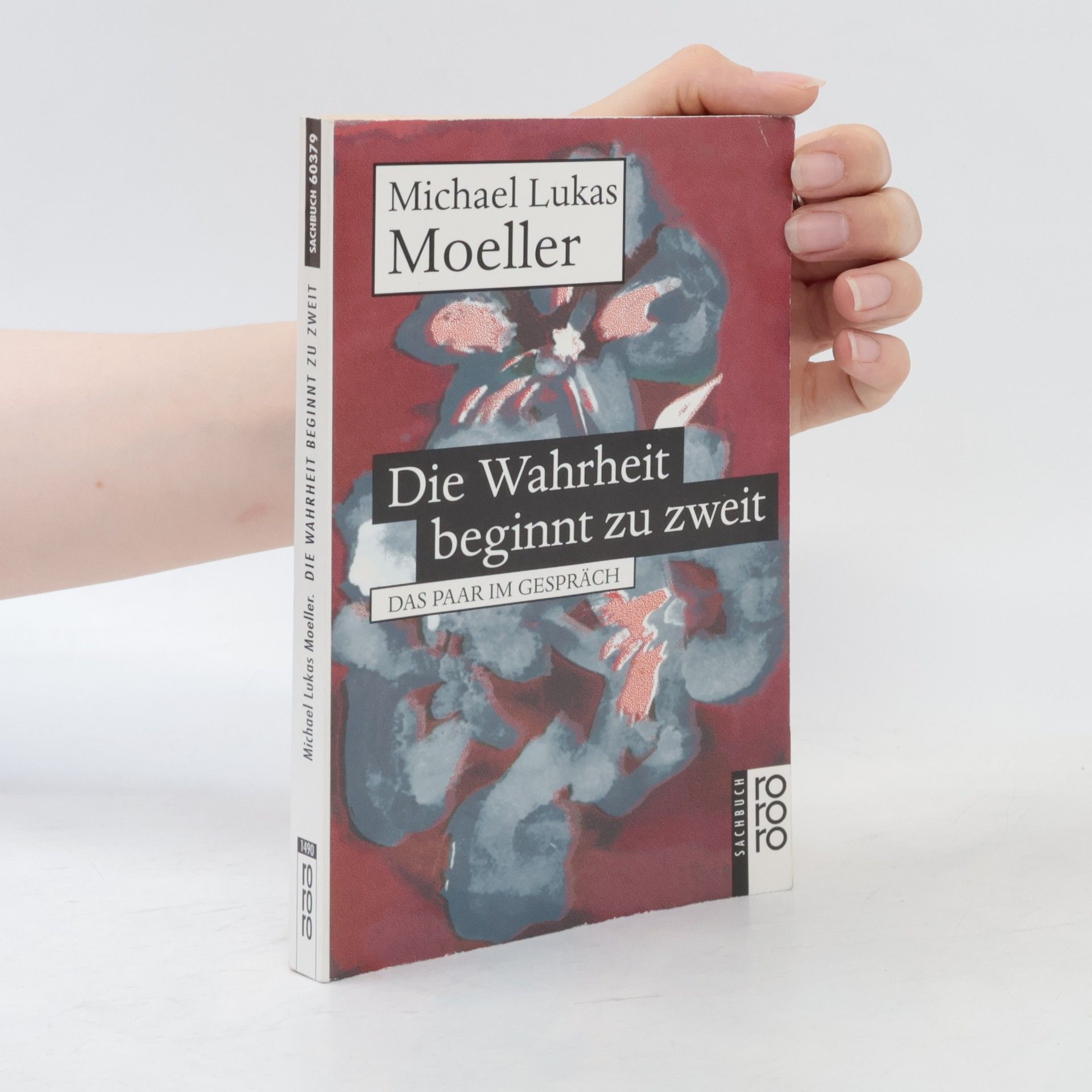 Michael Lukas Moeller Die Wahrheit beginnt zu zweit