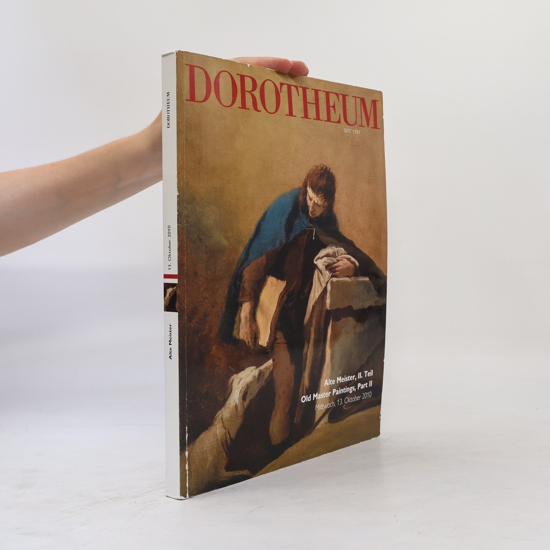 Collectif d'auteurs Dorotheum Seit 1707. 13. Oktober 2010