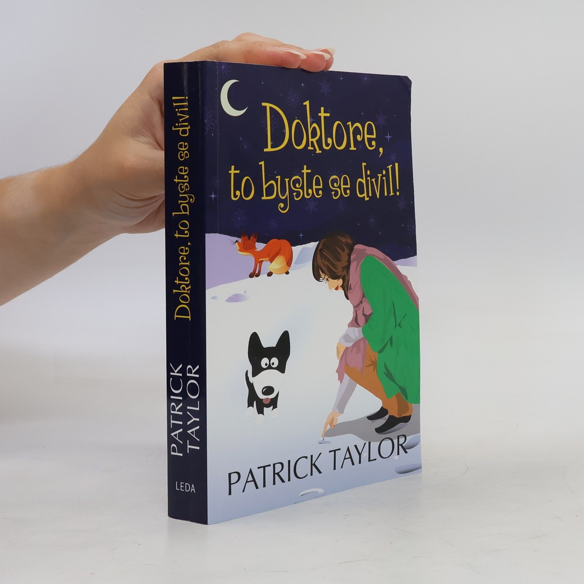 Patrick Taylor Doktore, to byste se divil!