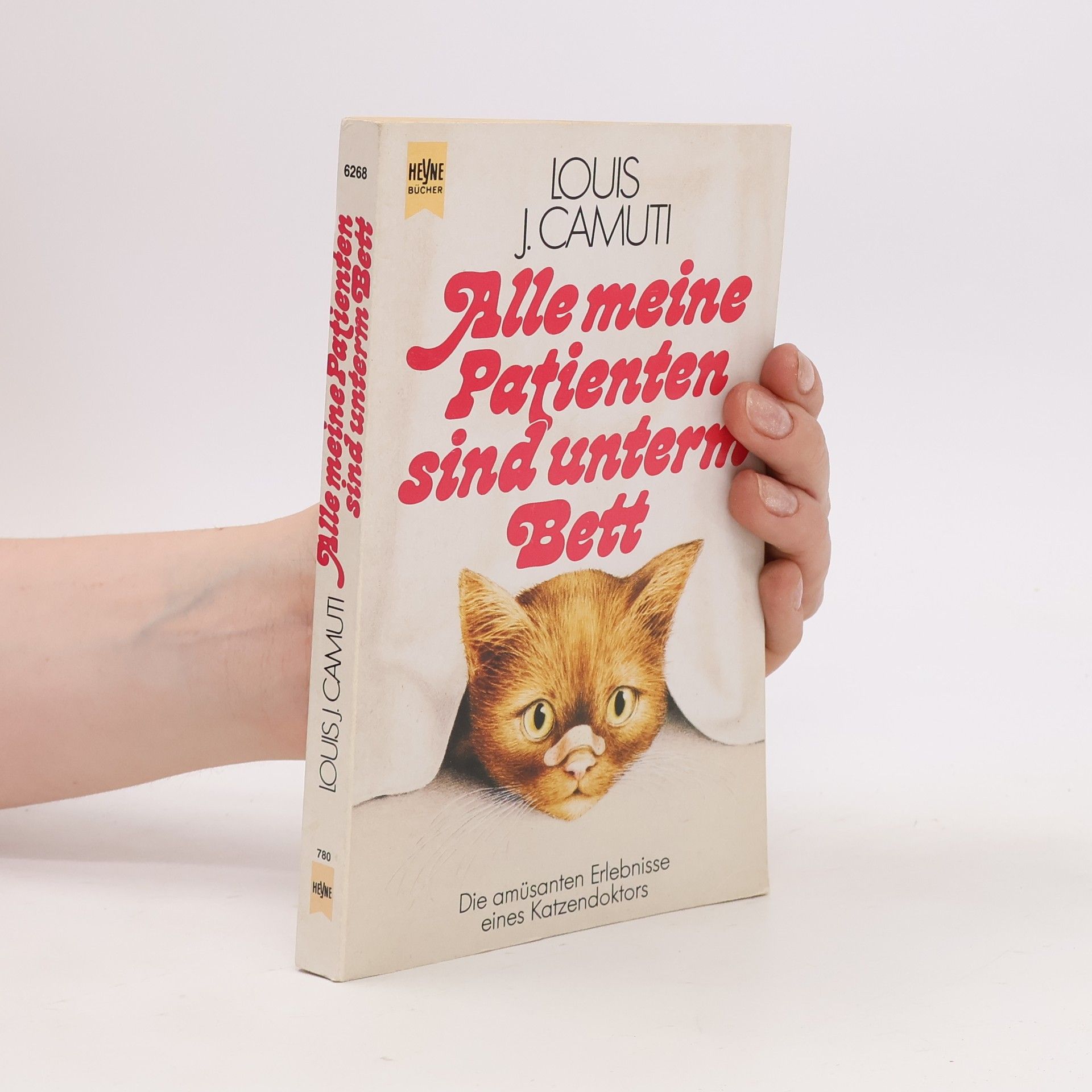 Louis J. Camuti Alle meine Patienten sind unterm Bett