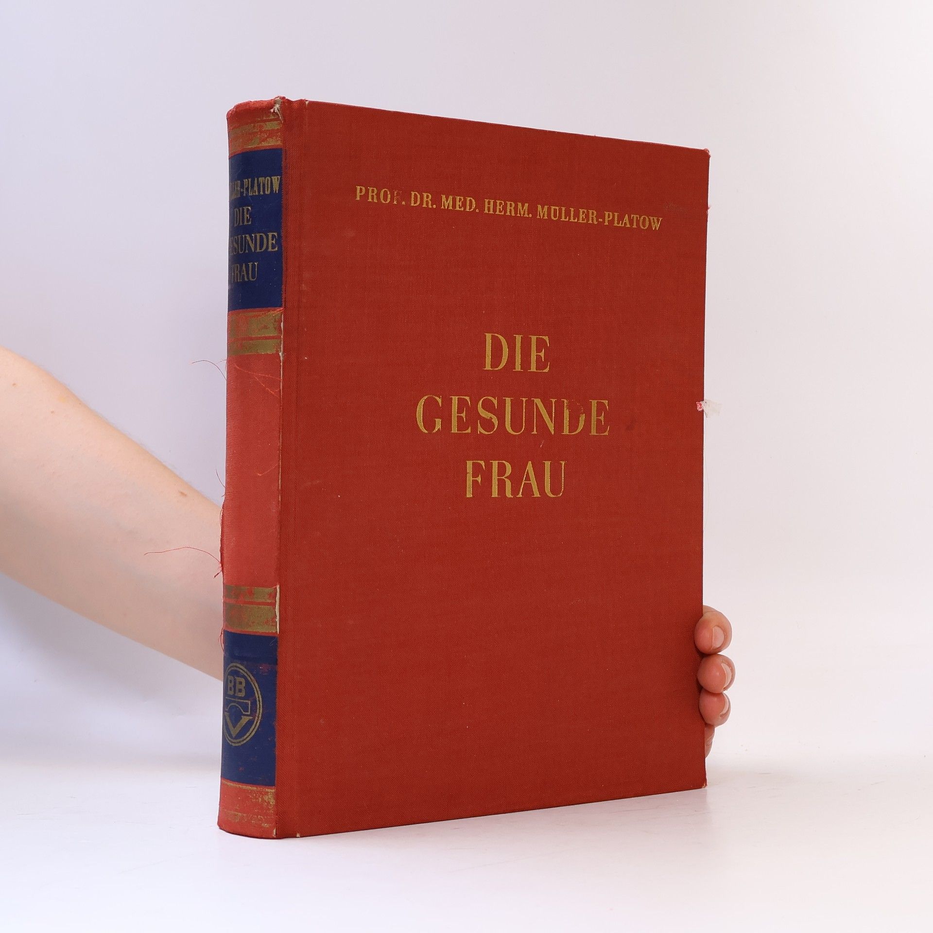 H. Müller-Platow Die gesunde Frau