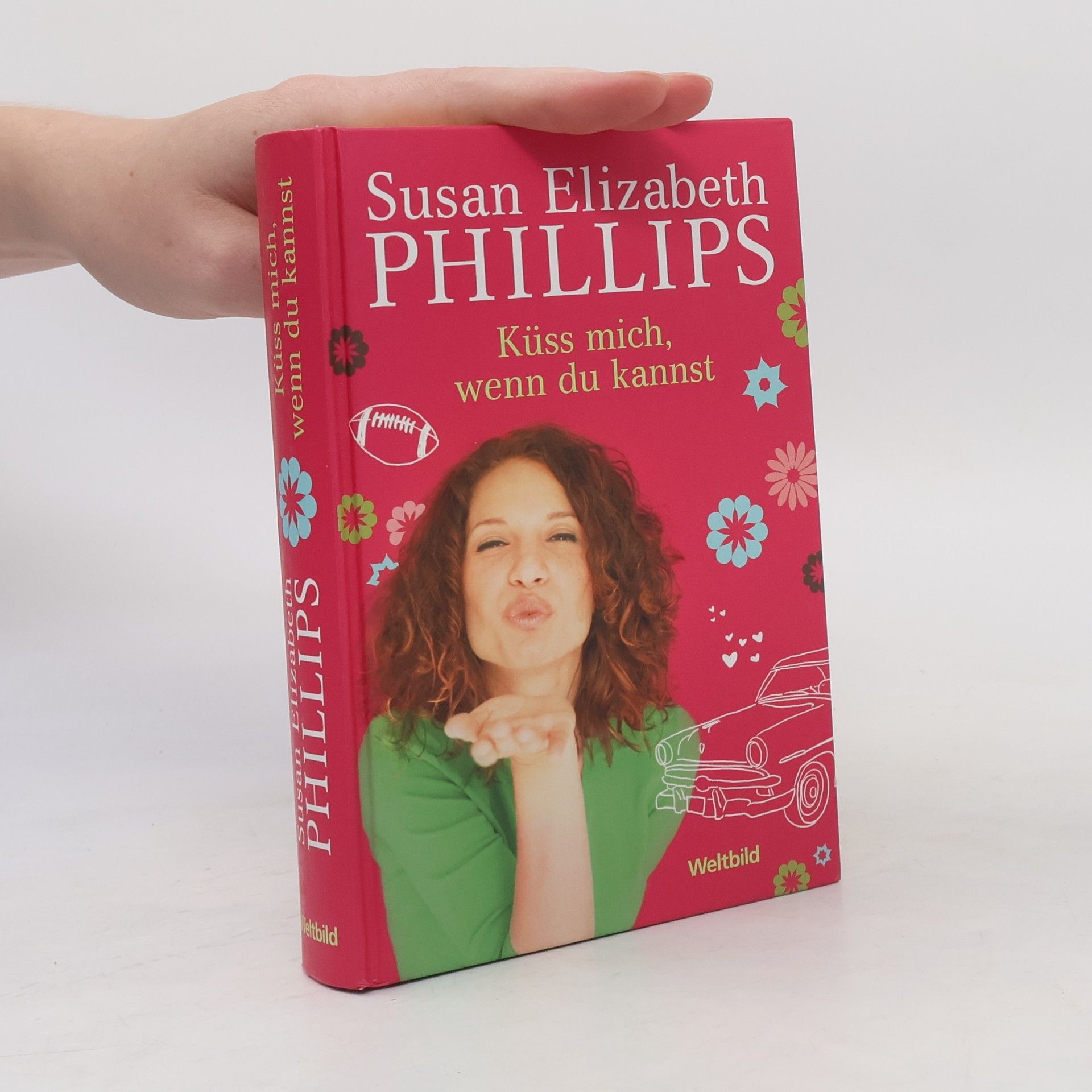 Susan Elizabeth Phillips Küss mich, wenn du kannst