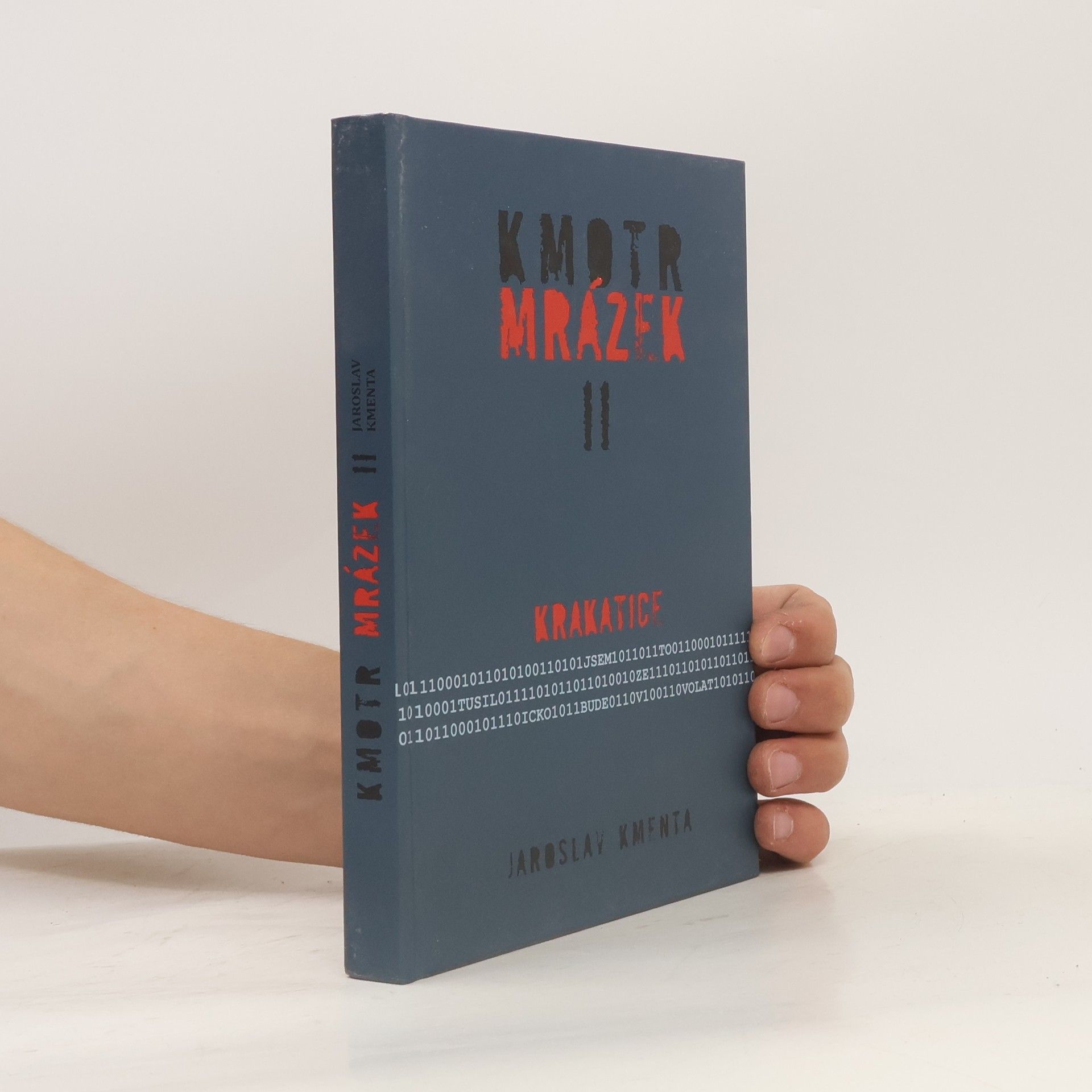 Jaroslav Kmenta Kmotr Mrázek II: Krakatice