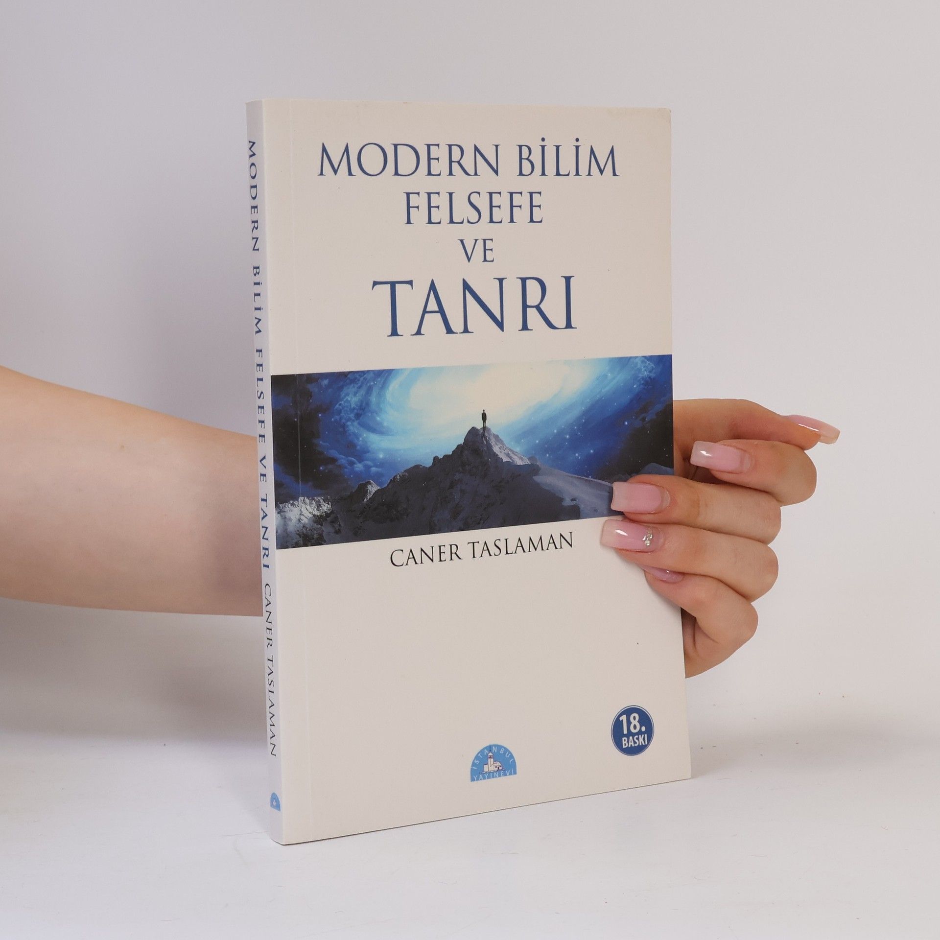 Caner Taslaman Modern bilim felsefe ve Tanrı - 18. baskı
