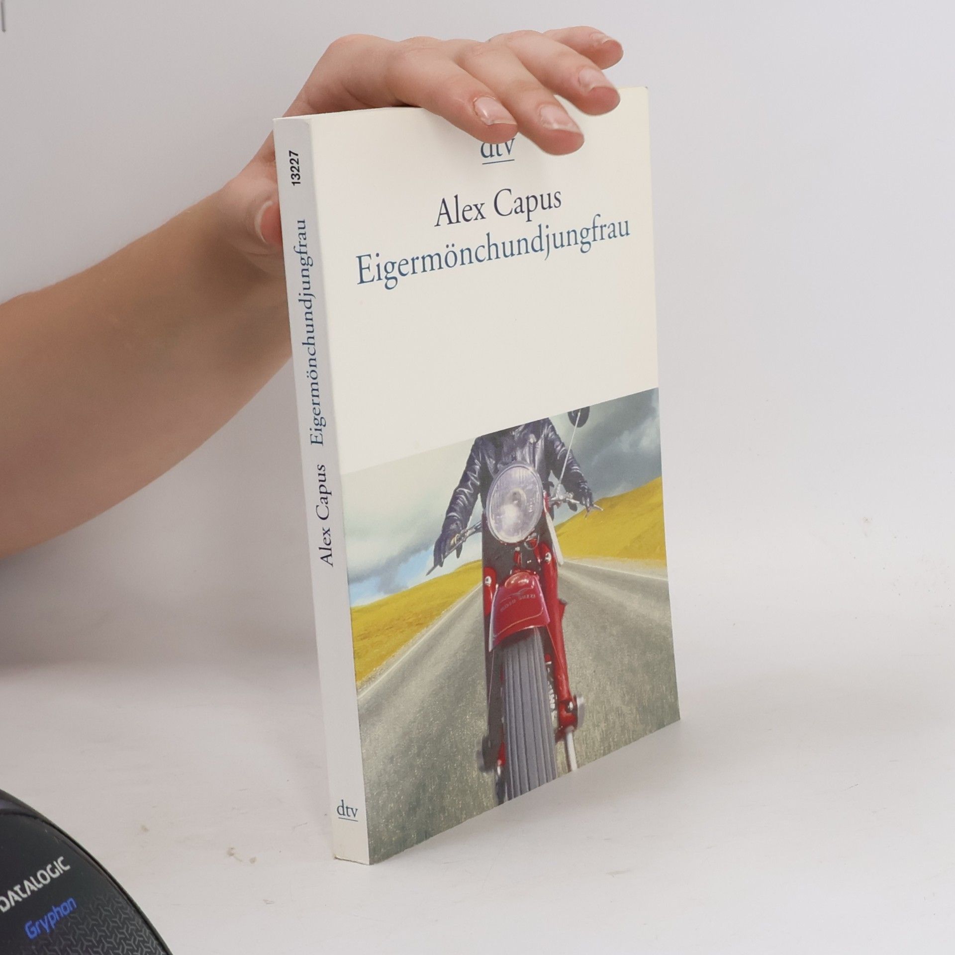 Alex Capus Eigermönchundjungfrau