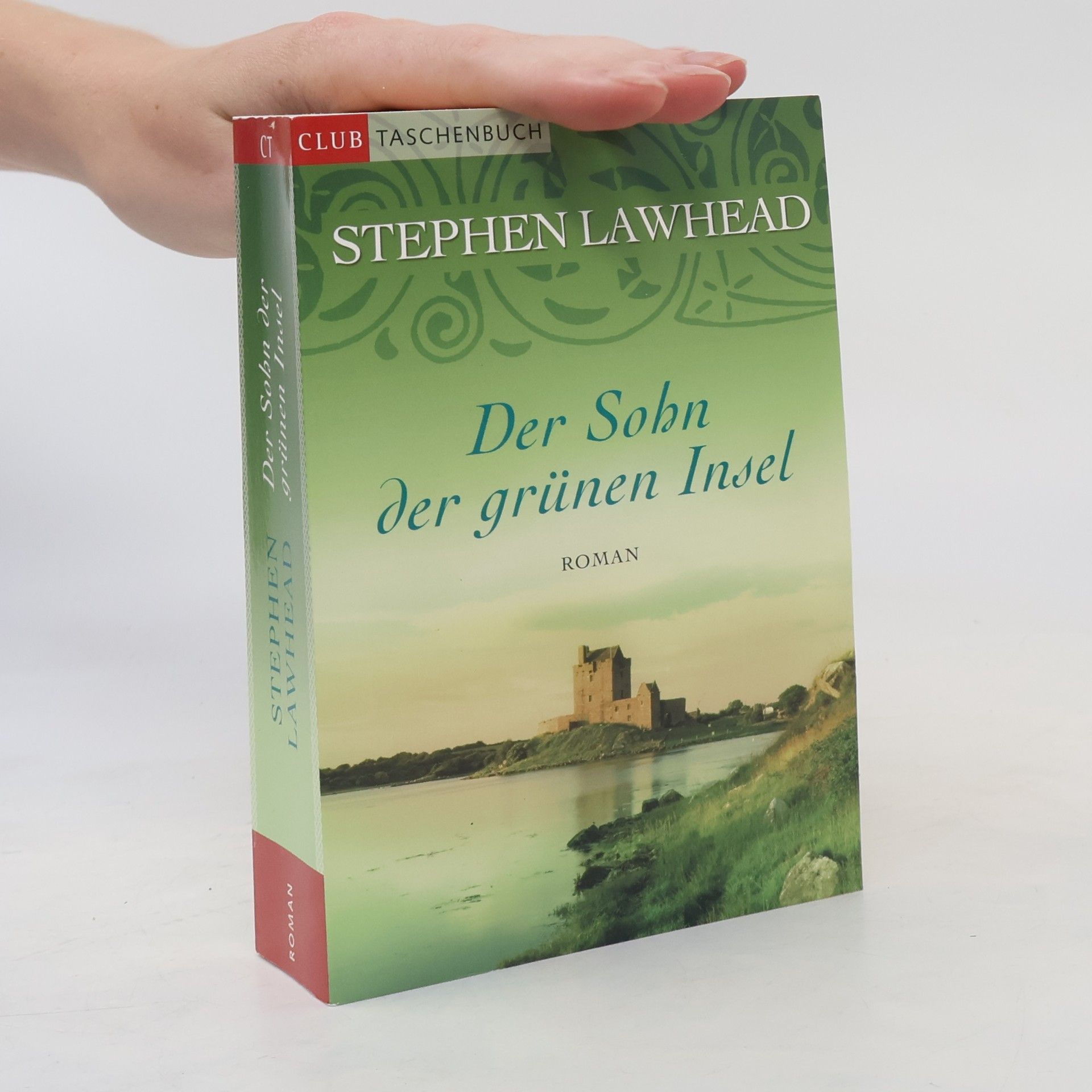 Stephen R. Lawhead Der Sohn der grünen Insel