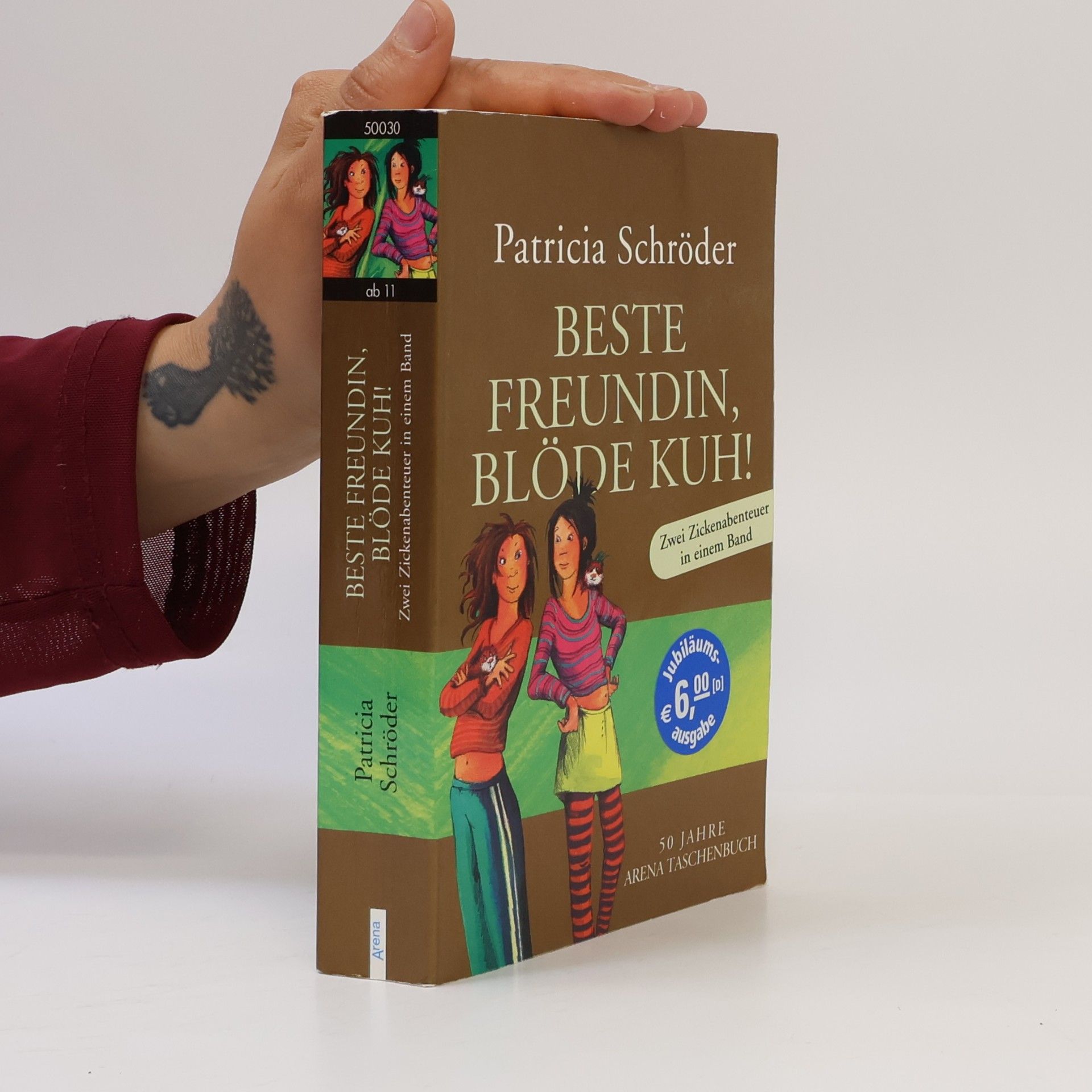 Patricia Schröder Beste Freundin, blöde Kuh!