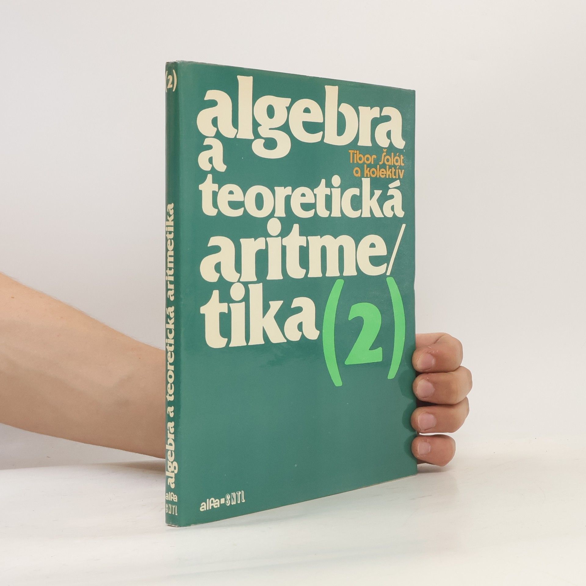 Various authors Algebra a teoretická aritmetika (2)