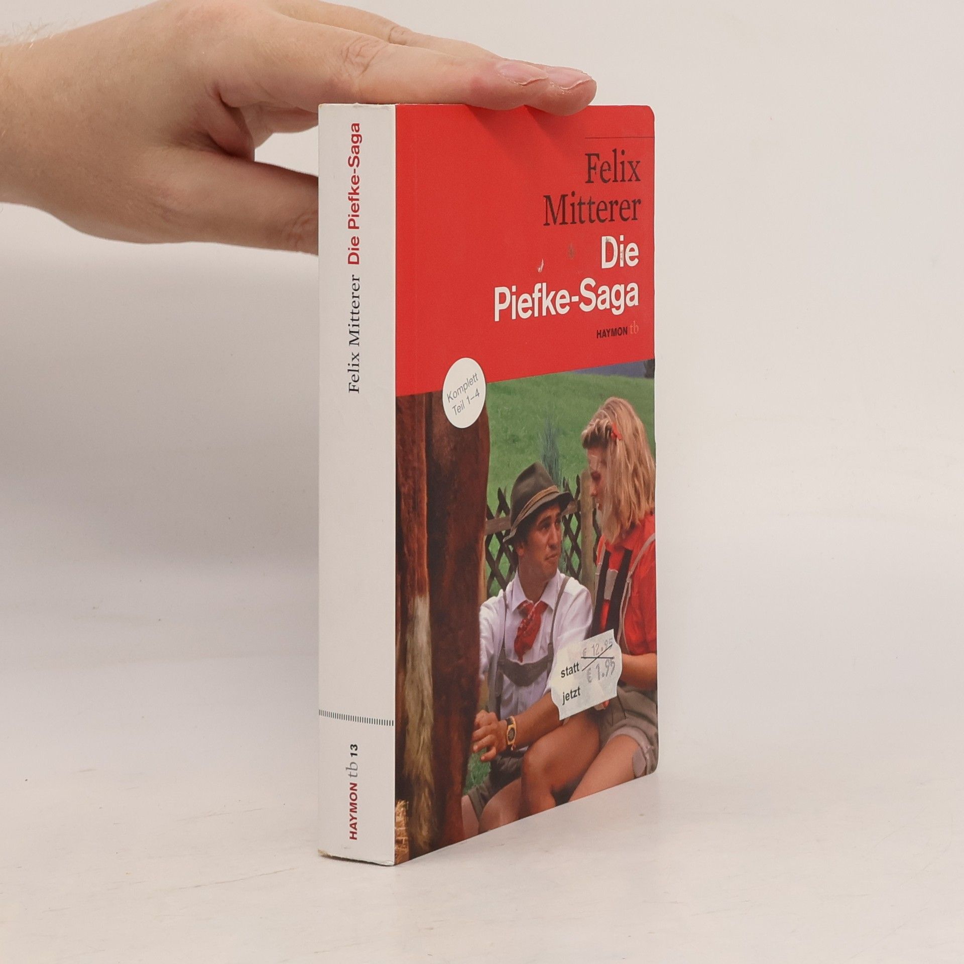 Felix Mitterer Die Piefke-Saga