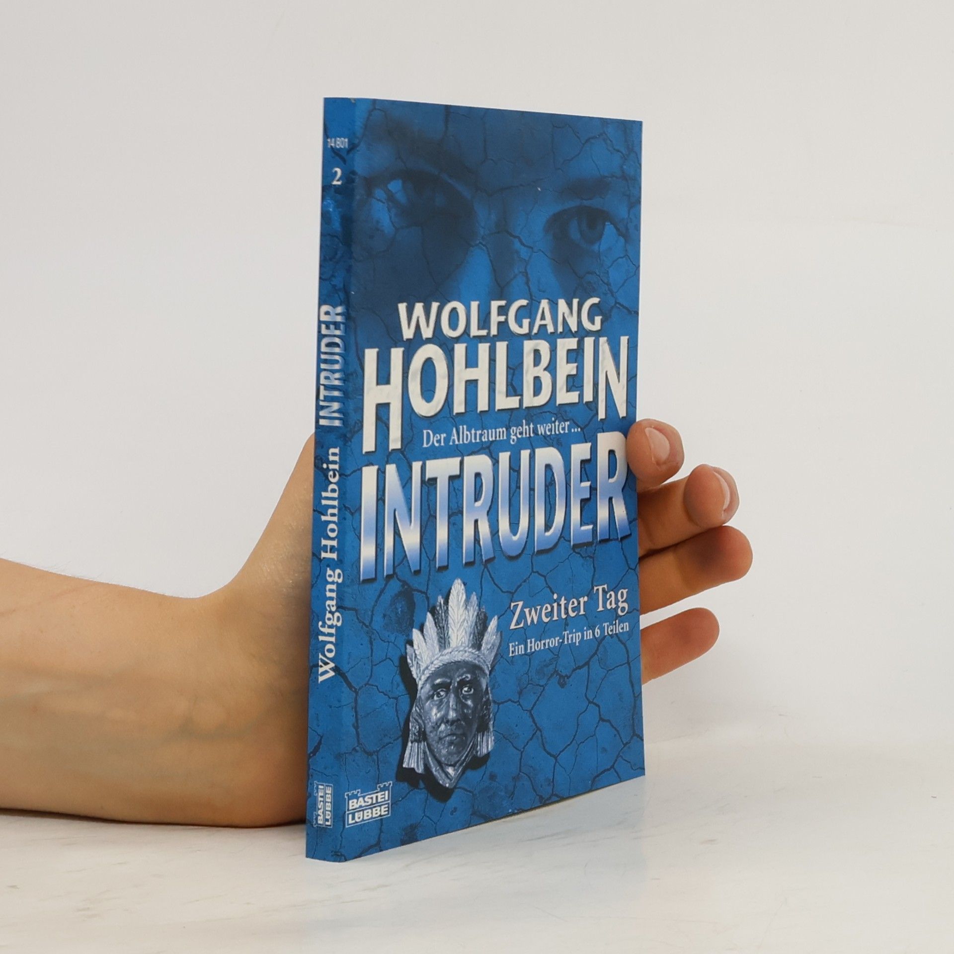 Wolfgang Hohlbein Intruder. Zweiter Tag