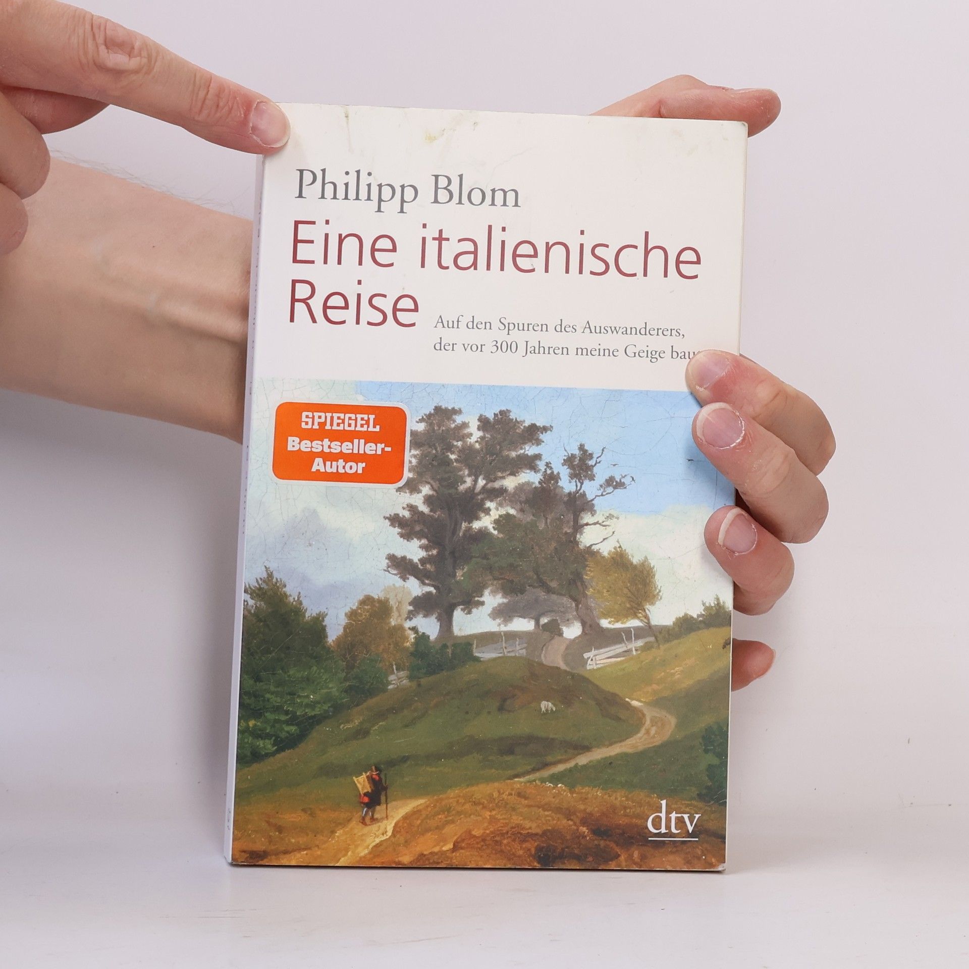 Philipp Blom Eine italienische Reise