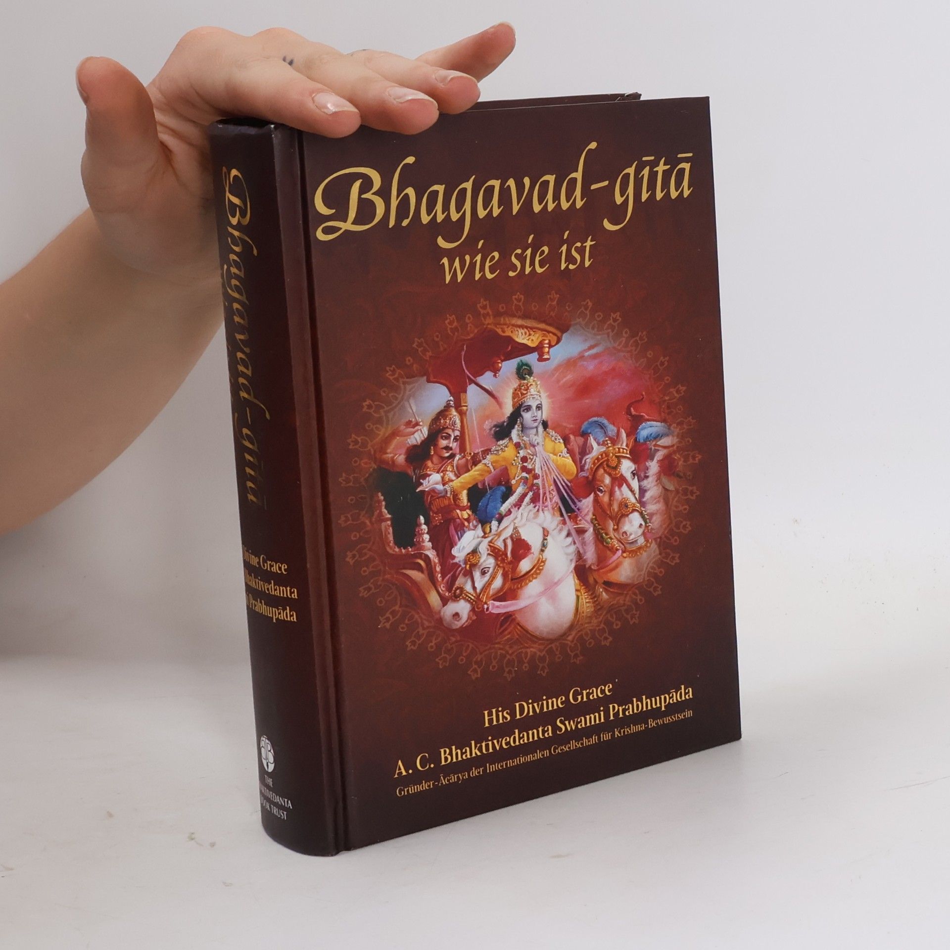 A. C. Bhaktivedanta Swami Prabhupada Bhagavad-gítá. Wie sie ist