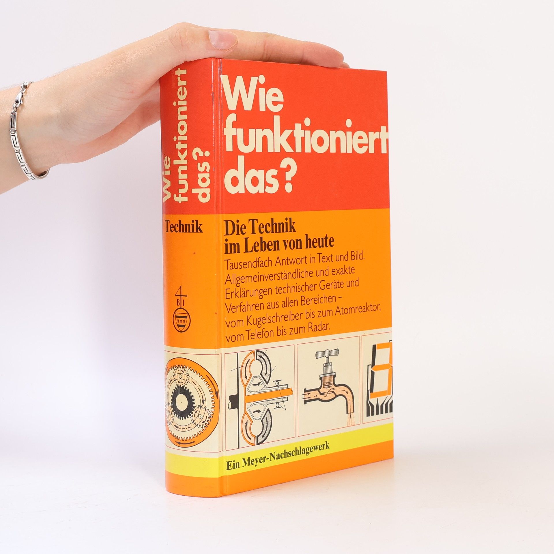 Kurt Dieter Solf Wie funktioniert das? Die Technik im Leben von heute