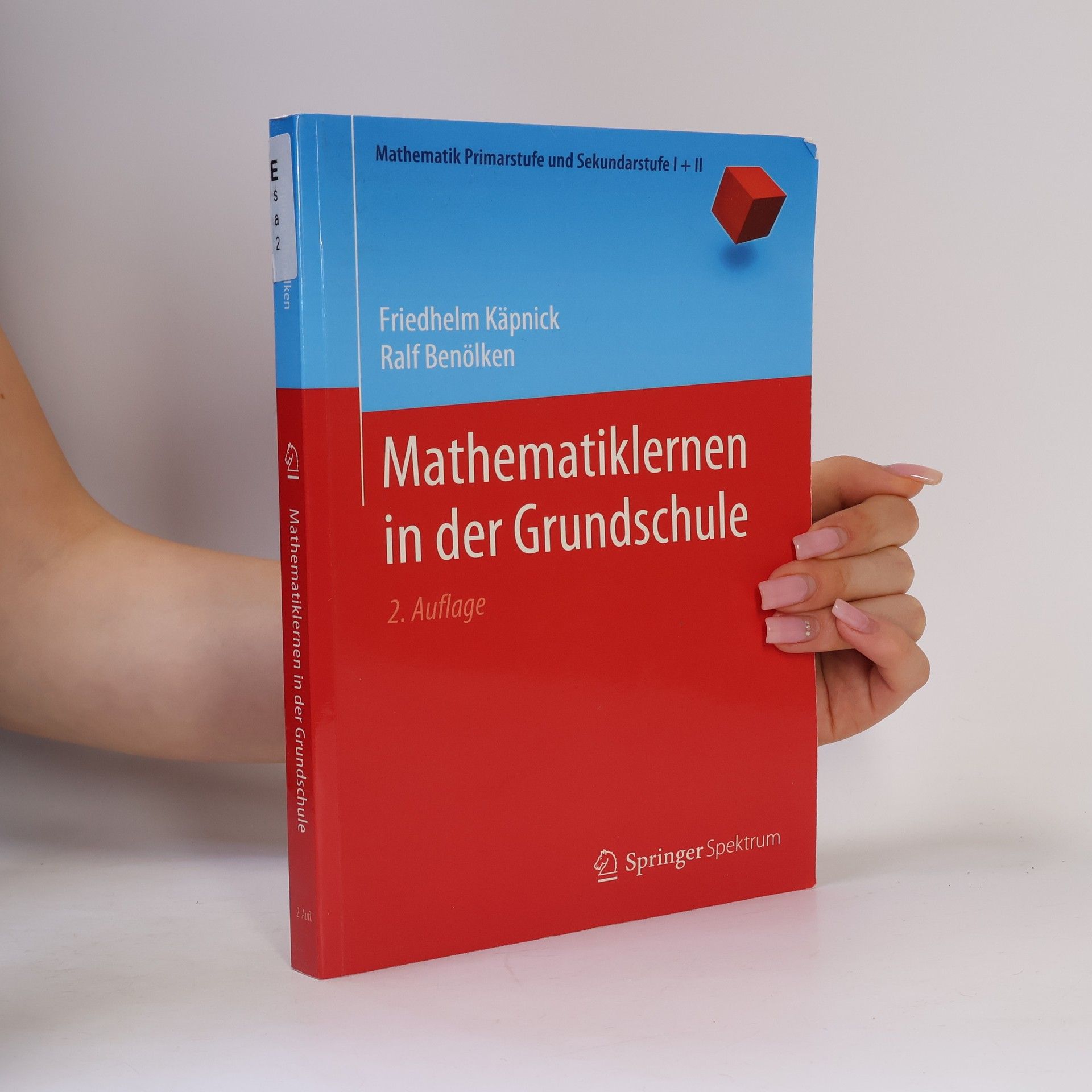 Friedhelm Käpnick Mathematiklernen in der Grundschule