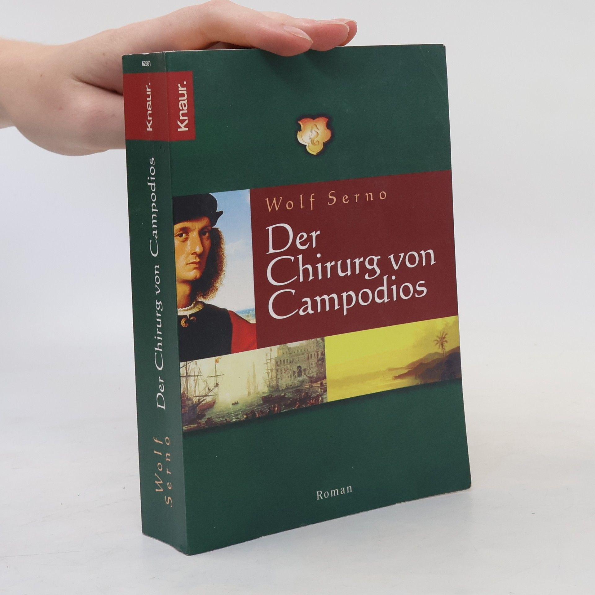 Wolf Serno Der Chirurg von Campodios