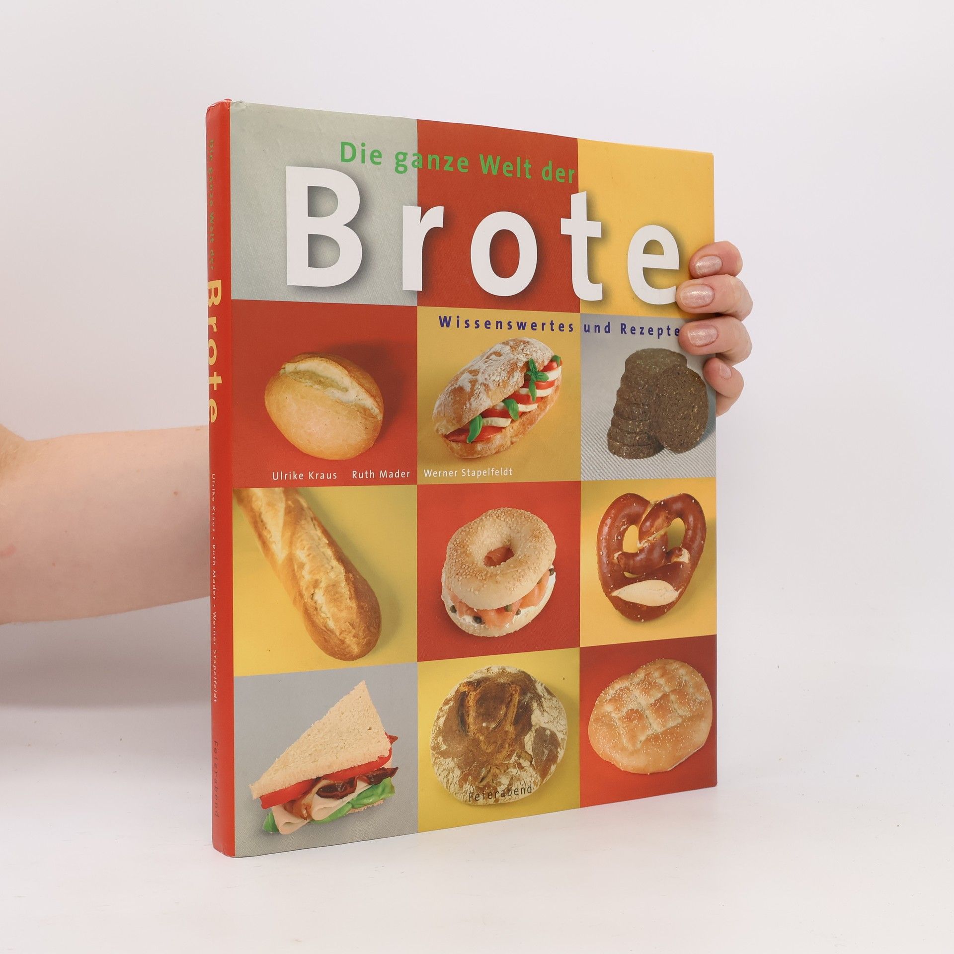 Ulrike Kraus Die ganze Welt der Brote