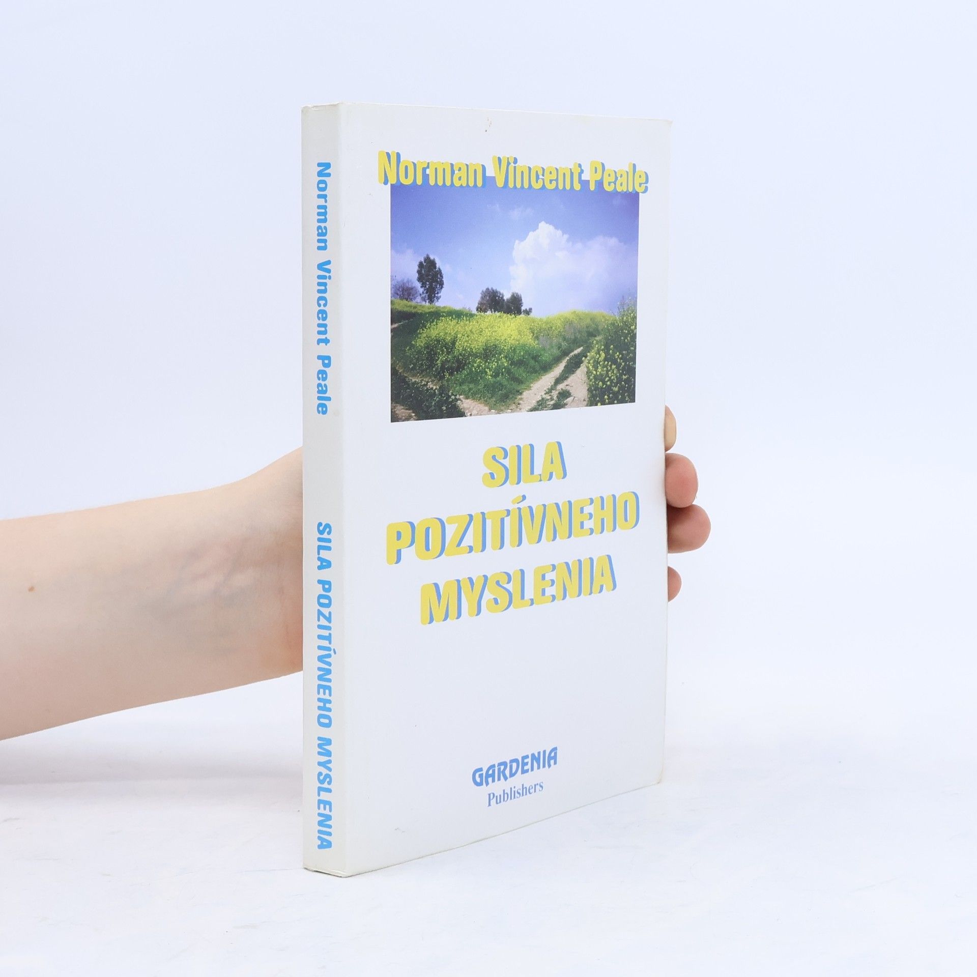 Sila pozitívneho myslenia