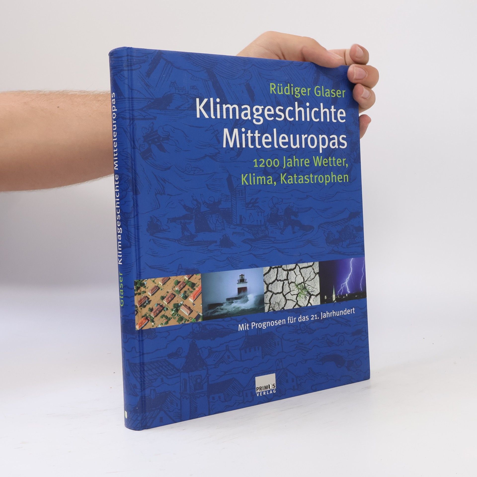 Rüdiger Glaser Klimageschichte Mitteleuropas