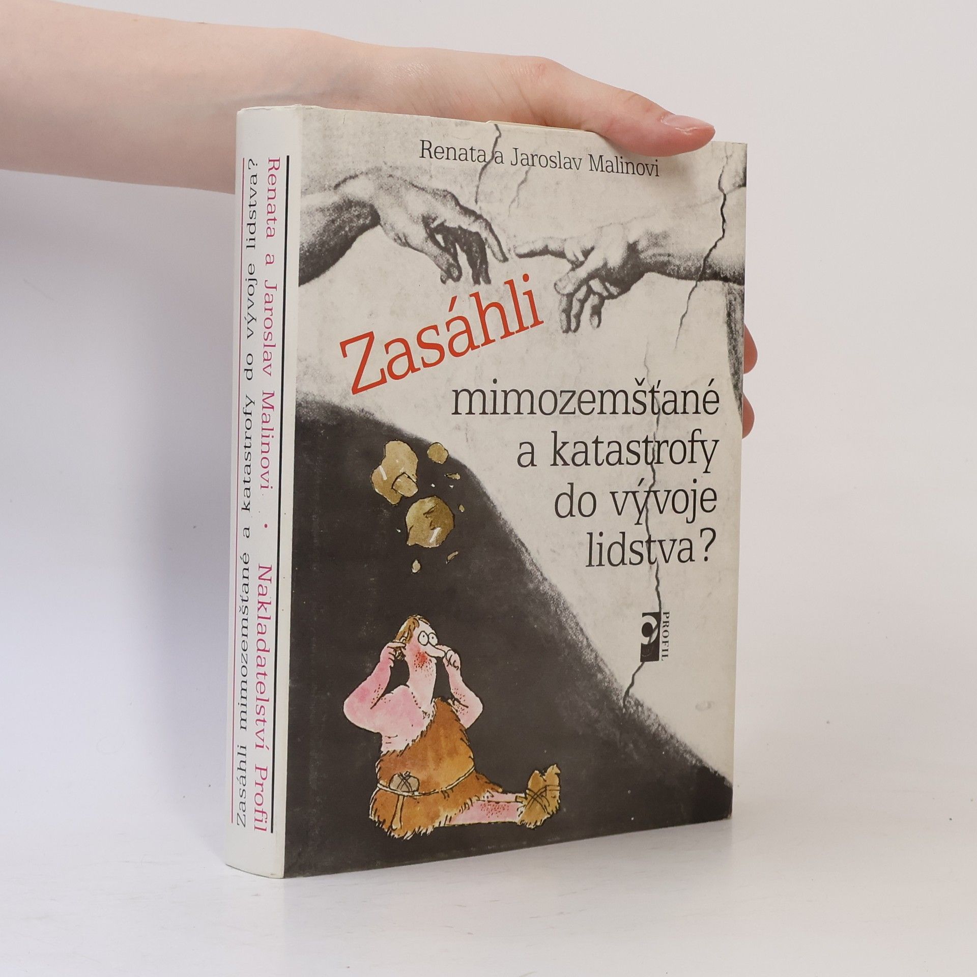 Jaroslav Malina Zasáhli mimozemšťané a katastrofy do vývoje lidstva?