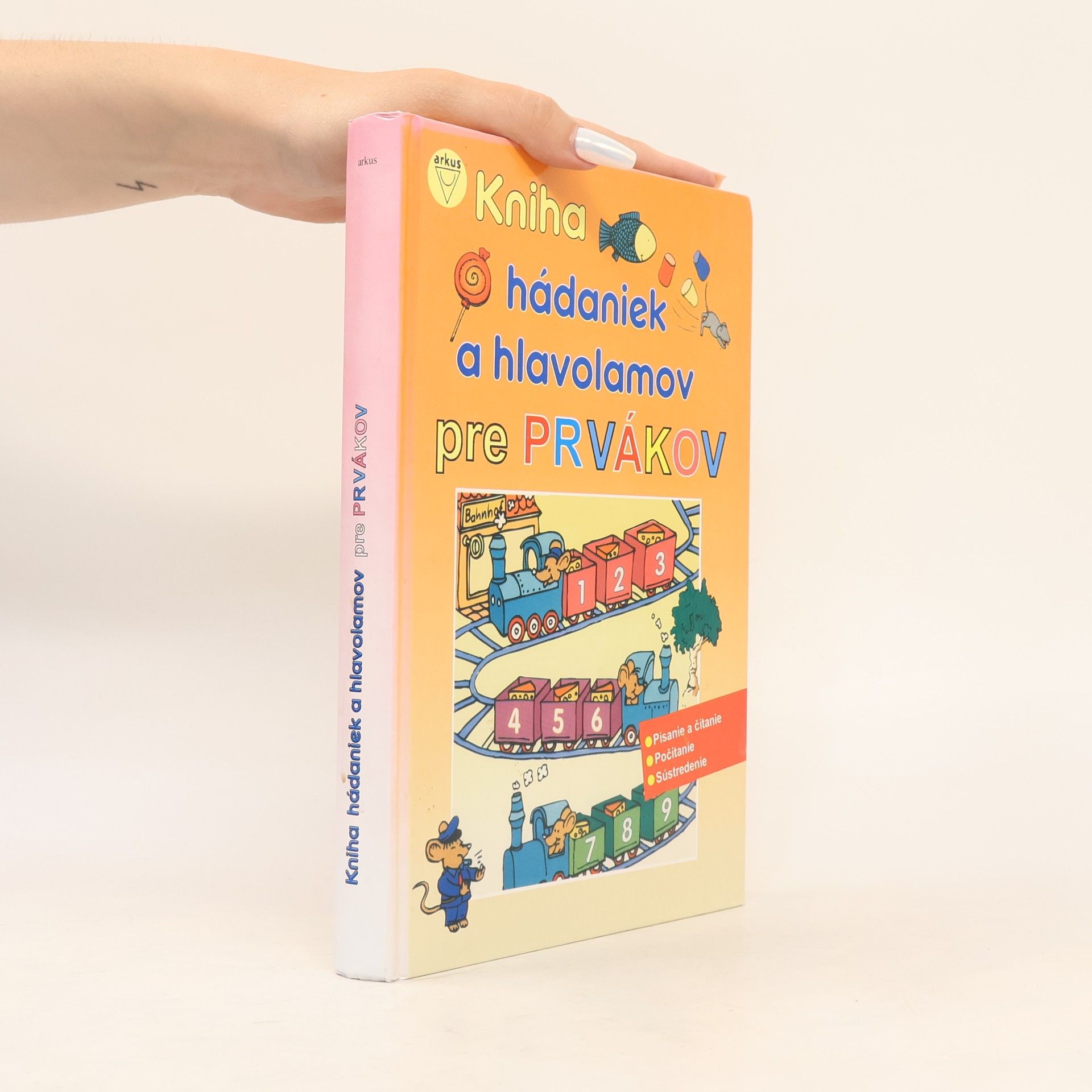 Various authors Kniha hádaniek a hlavolamov pre prvákov