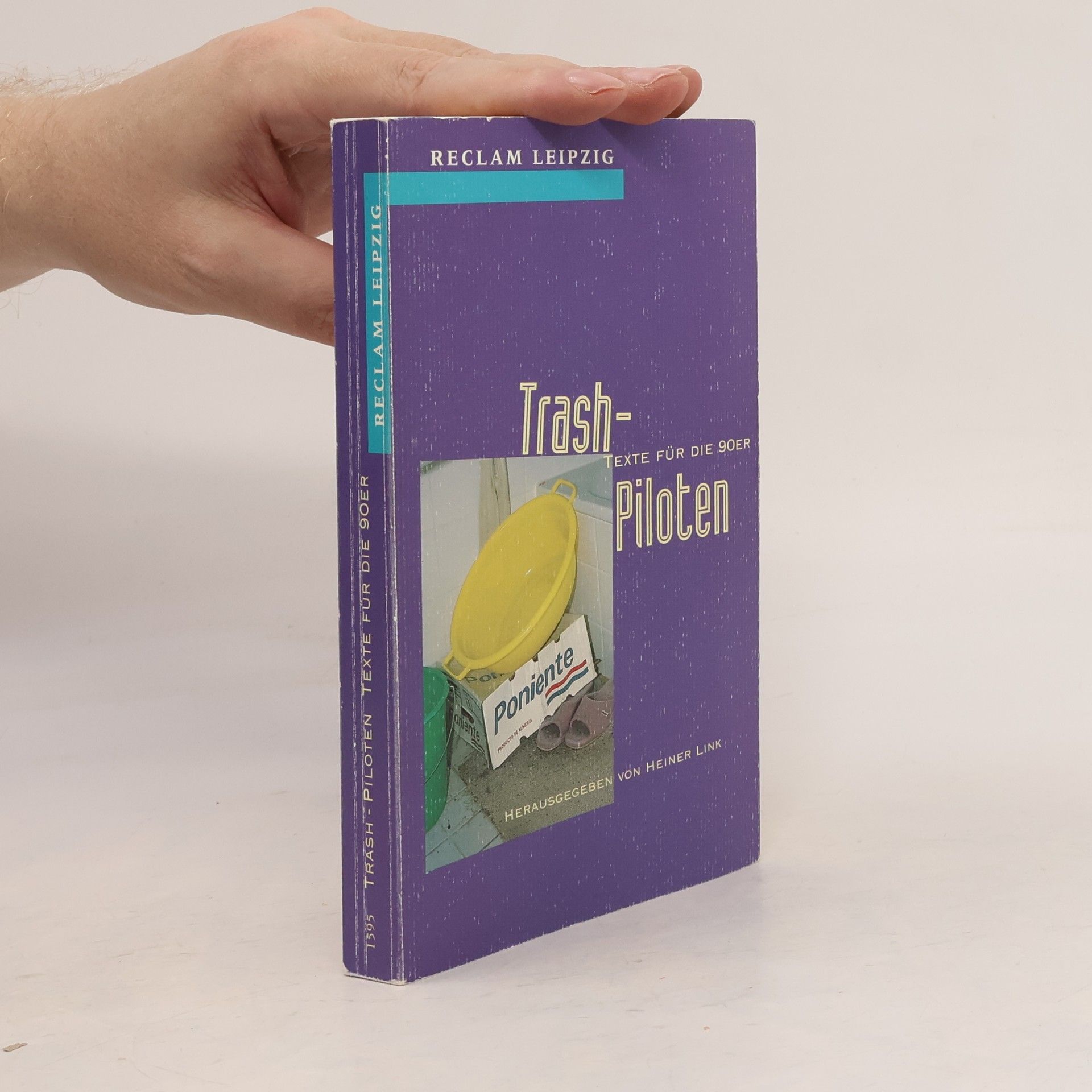Trash-Piloten. Texte für die 90er