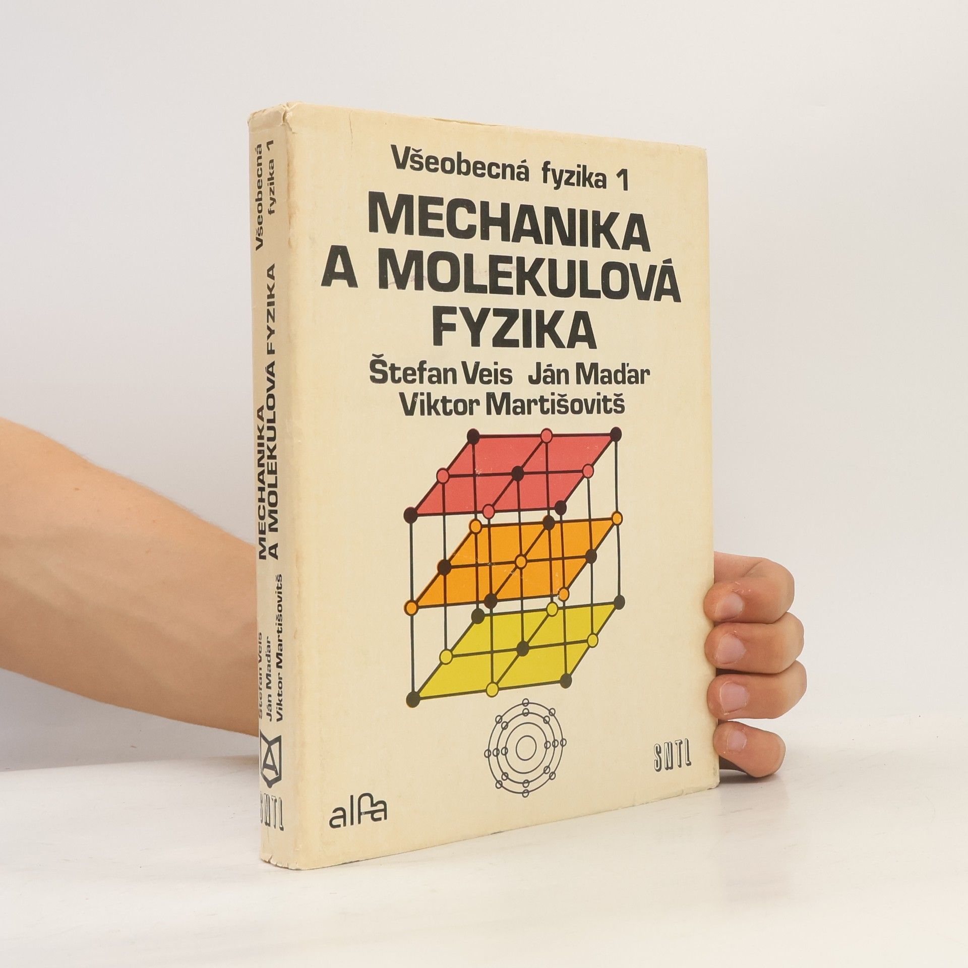 Autorenkollektiv Všeobecná fyzika 1. Mechanika a molekulová fyzika