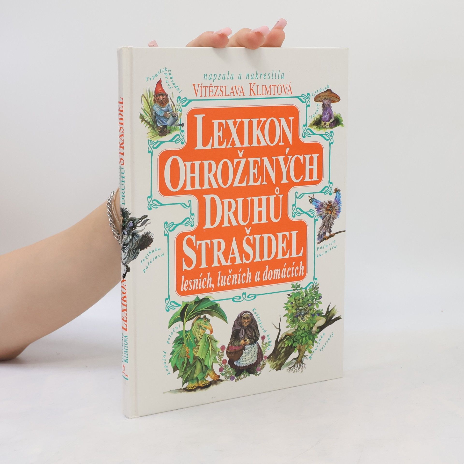 Vítězslava Klimtová Lexikon ohrožených druhů strašidel lesních, lučních a domácích