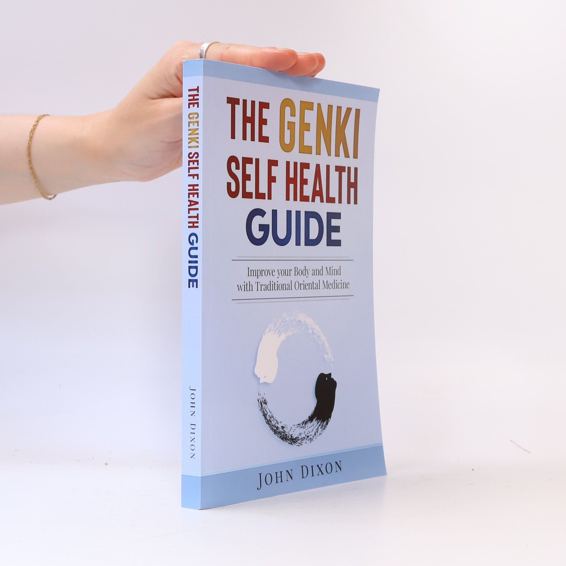 John Dixon The Genki Self Health Guide