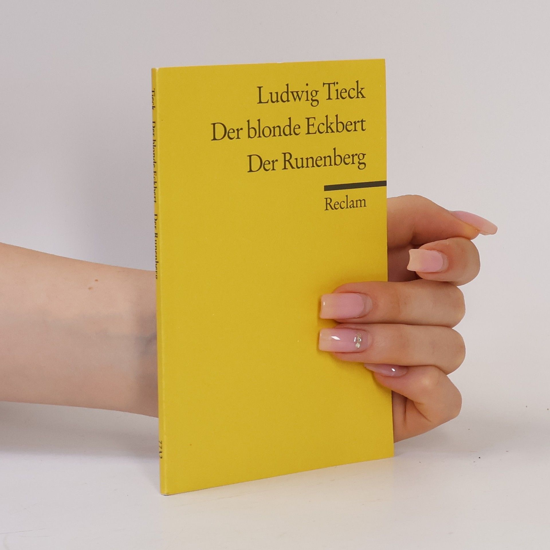 Ludwig Tieck Der blonde Eckbert; Der Runenberg