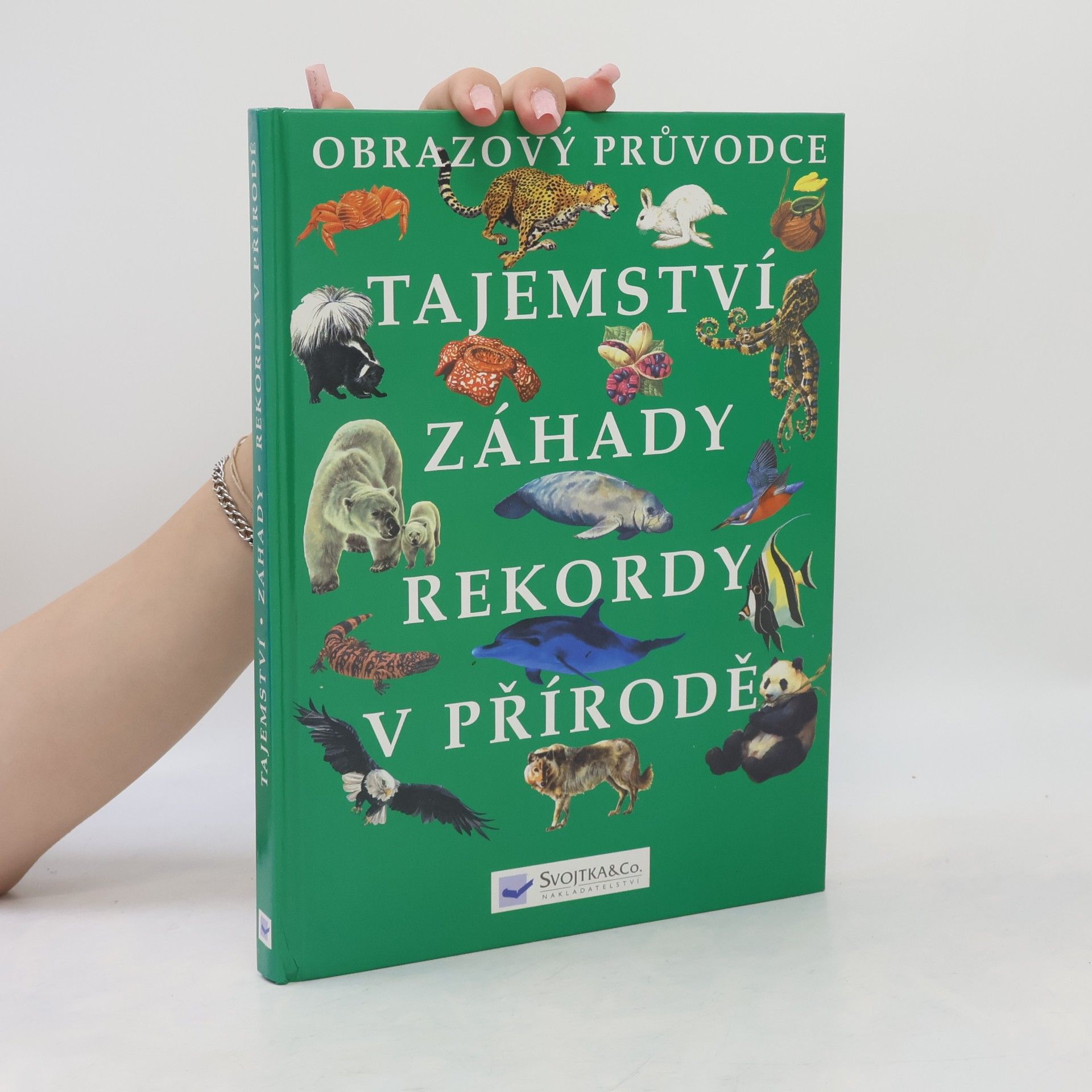 Various authors Tajemství, záhady, rekordy v přírodě