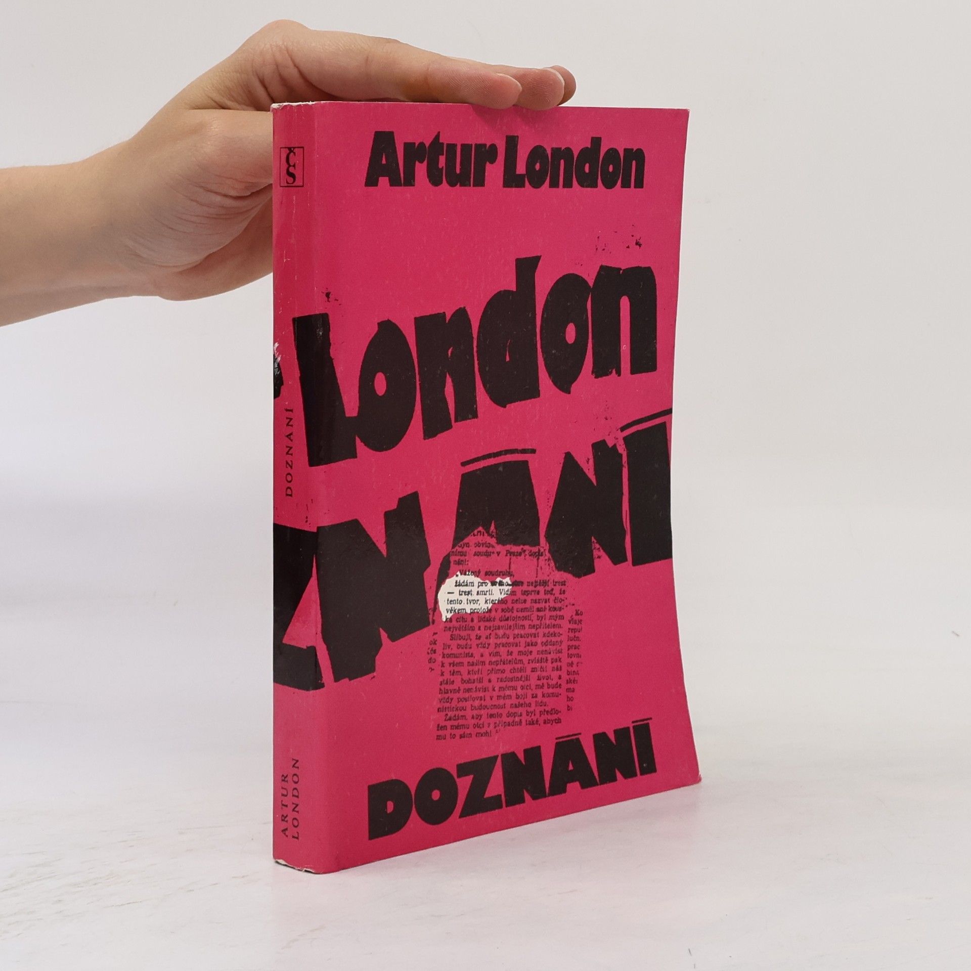 Artur London Doznání : V soukolí pražského procesu