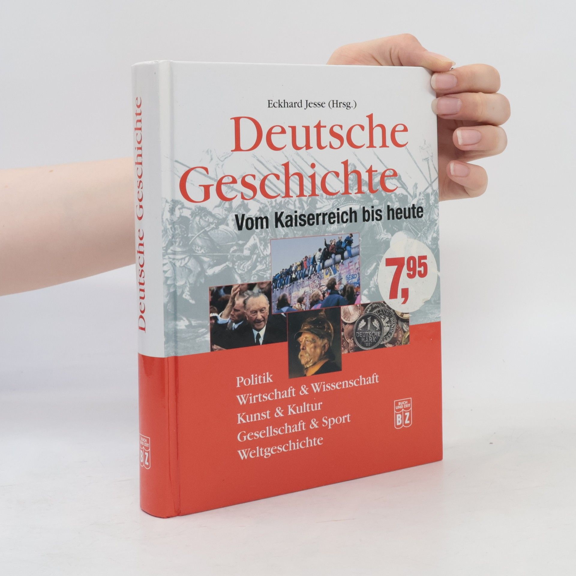 Eckhard Jesse Deutsche Geschichte