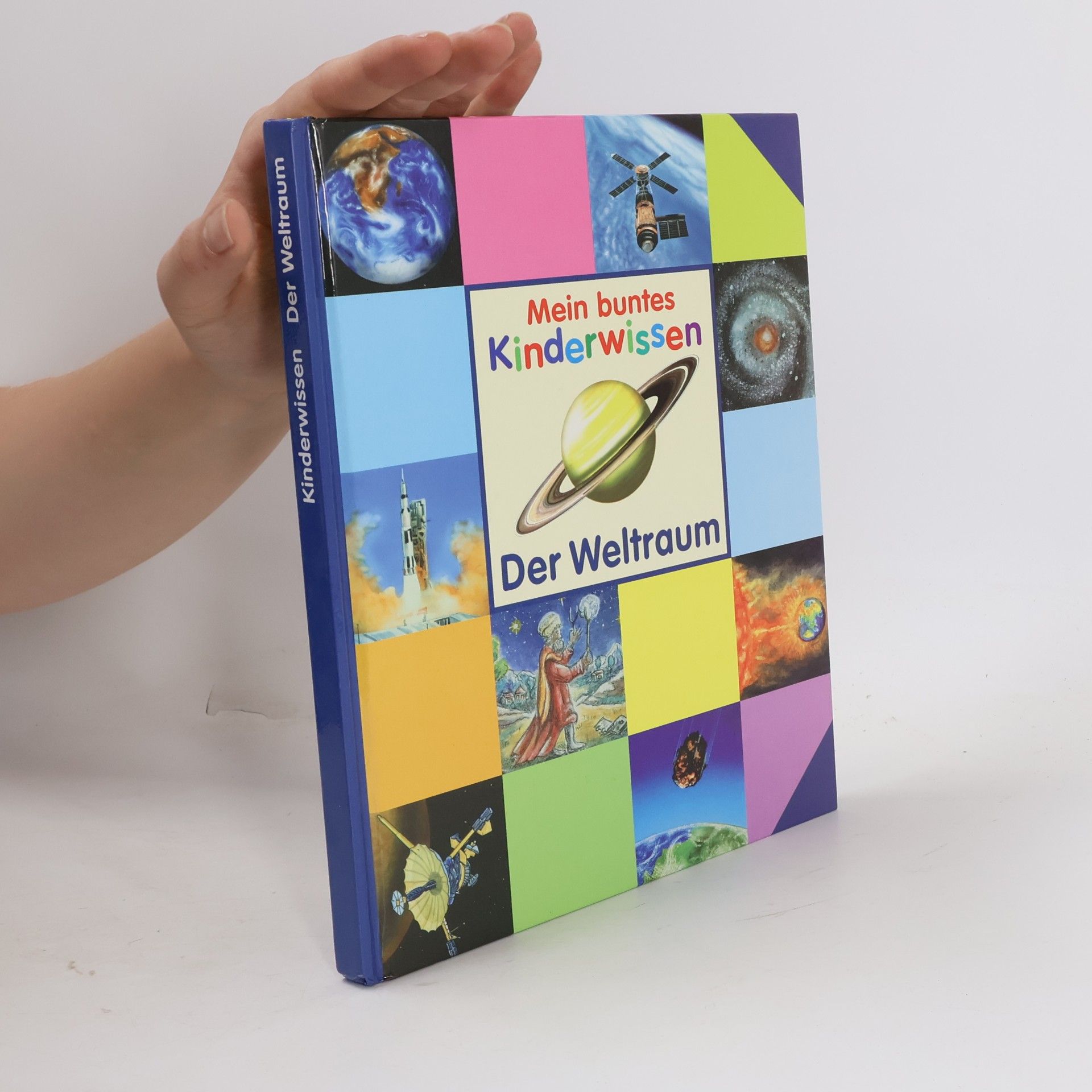 Mein buntes Kinderwissen: Der Weltraum