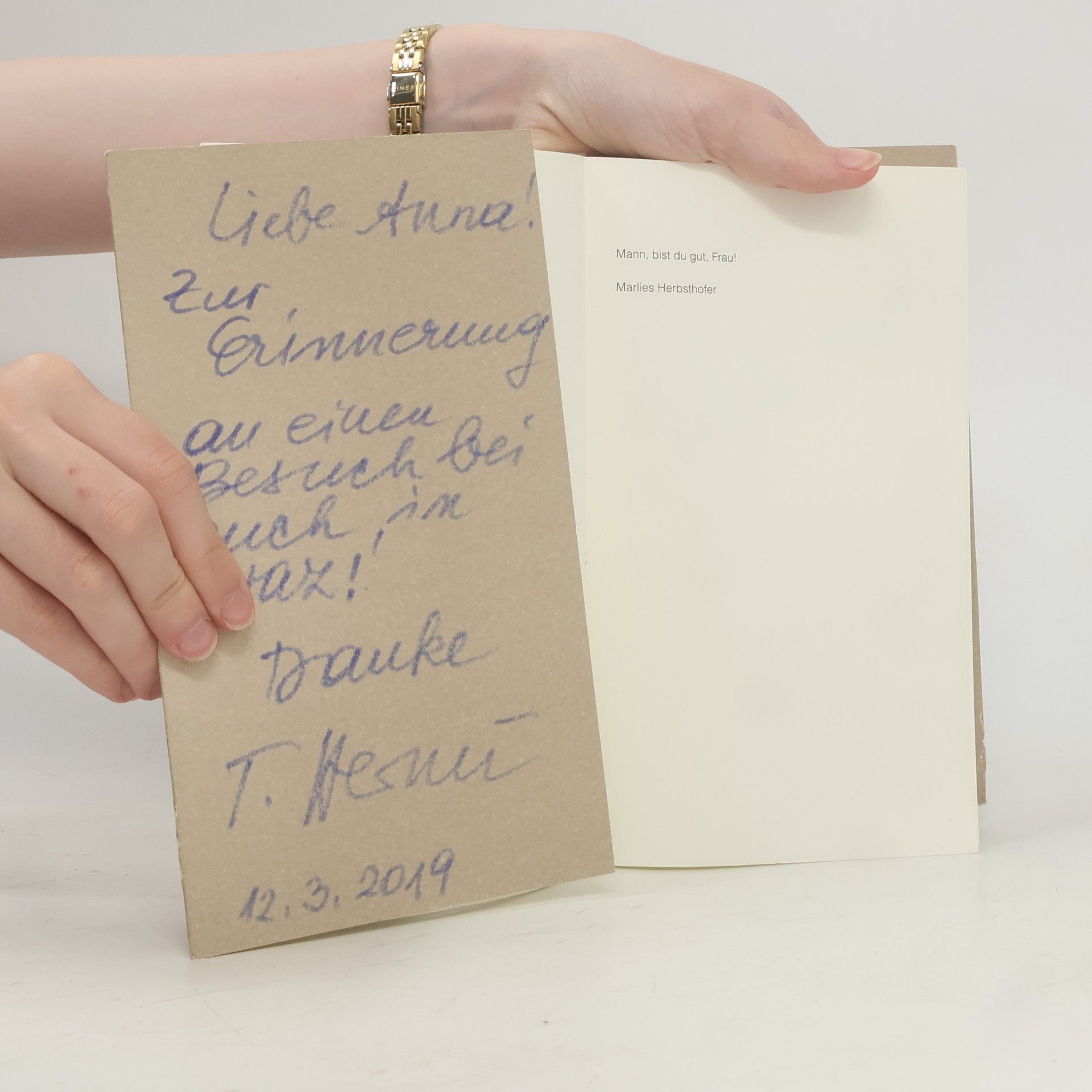 Marlies Herbsthofer Mann bist du gut, Frau