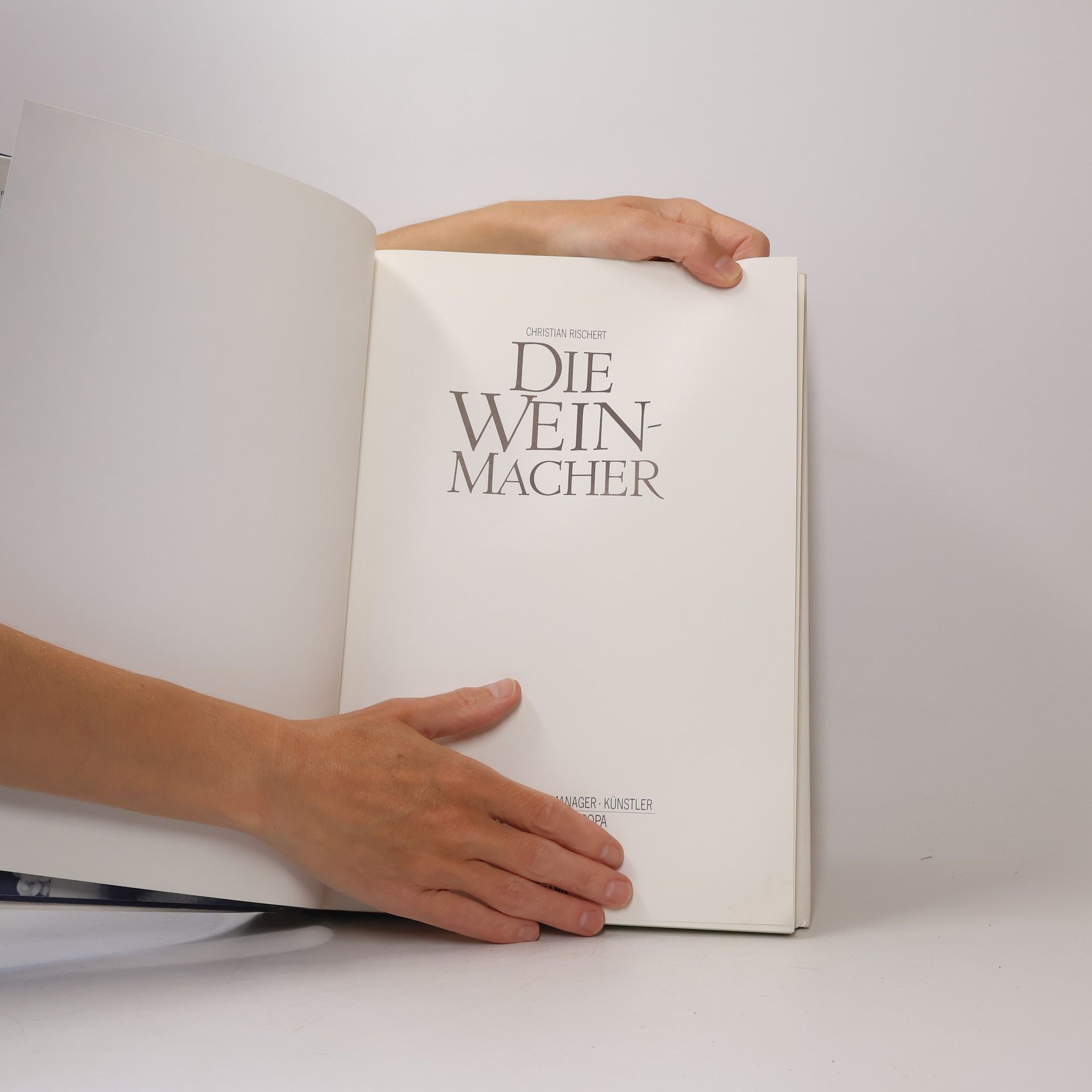 Christian Rischert Die Weinmacher